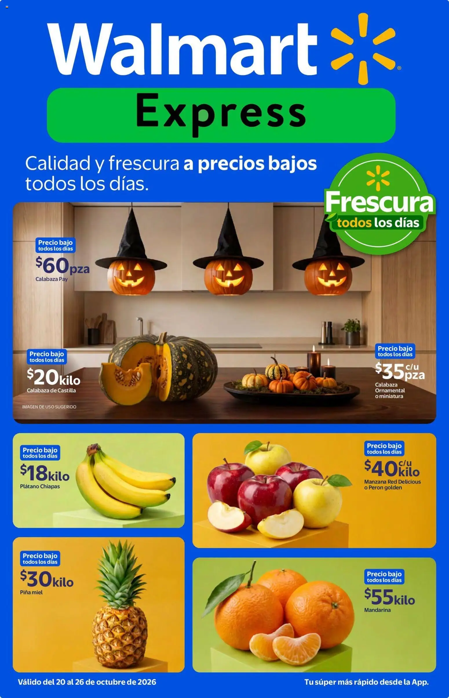 Vista previa las ofertas de la tienda Walmart Express - Walmart Express folleto Calidad y frescura a precios bajos todos los días. desde el 20/10/2026 
