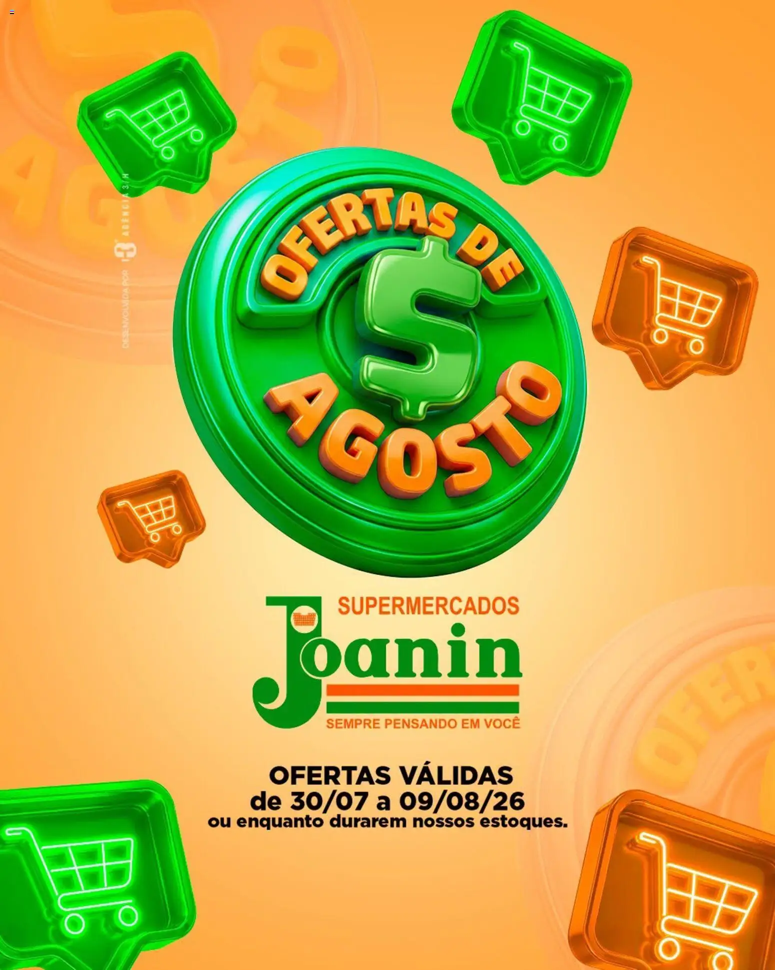 Pré-Visualização do folheto "Supermercados Joanin ofertas Agosto" da loja Supermercados Joanin válido a partir de 30/07/2026