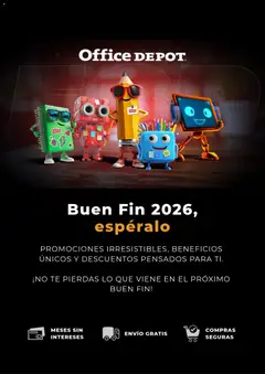 Vista previa las ofertas de la tienda Office Depot - Office Depot Buen Fin aviso desde el 13/10/2026 