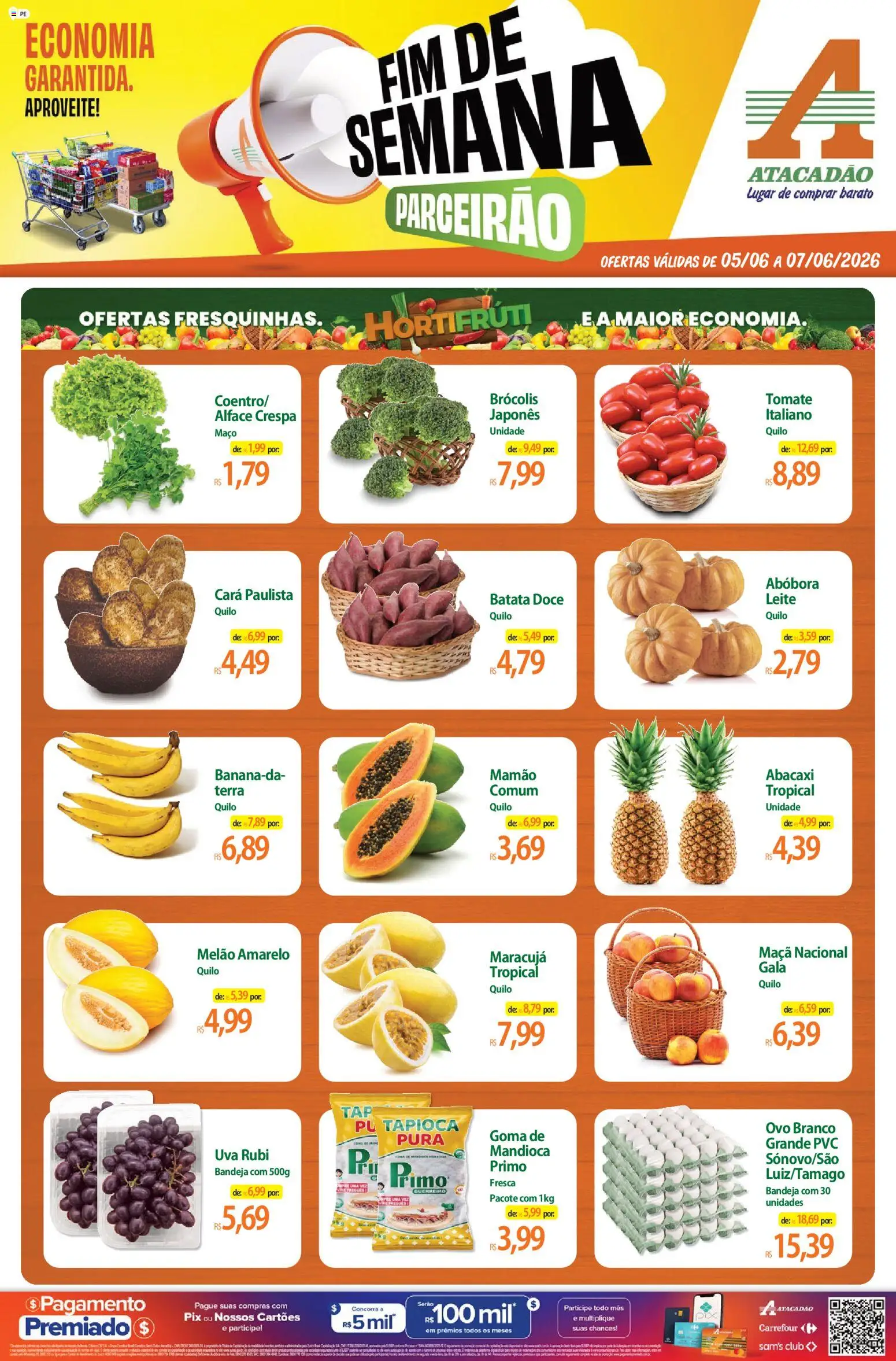 Pré-Visualização do folheto "Atacadão ofertas - PE" da loja Atacadão válido a partir de 05/06/2026 - Tapioca, Abacaxi, Tomate, Mandioca, Alface, Melão, Mamão, Melão amarelo