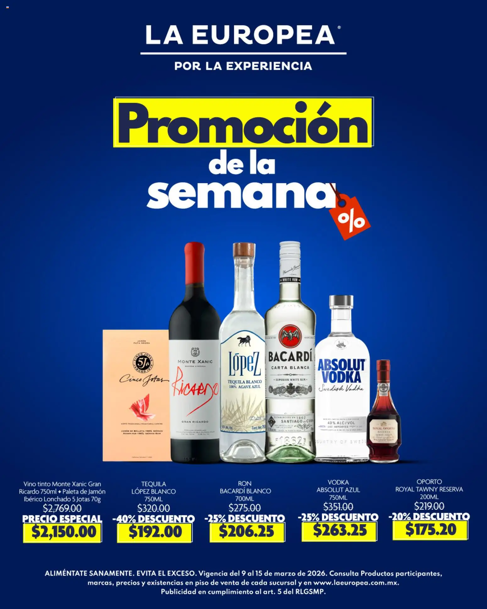 Vista previa las ofertas de la tienda La Europea - La Europea catálogo Promoción desde el 09/03/2026 - Tequila, Bacardi, Vodka, Vino tinto, Vino, Paleta, Agave, Jamón
