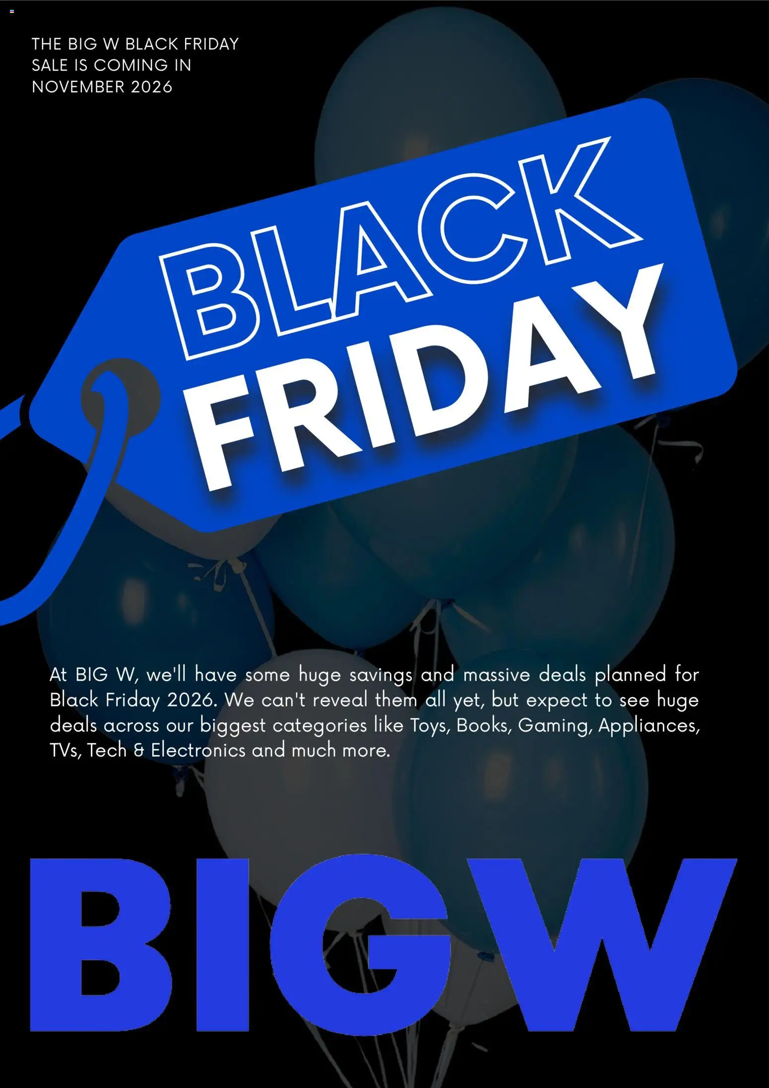 Preview of catalogue Big W Black Friday Notice from shop Big W valid 19/10/2026