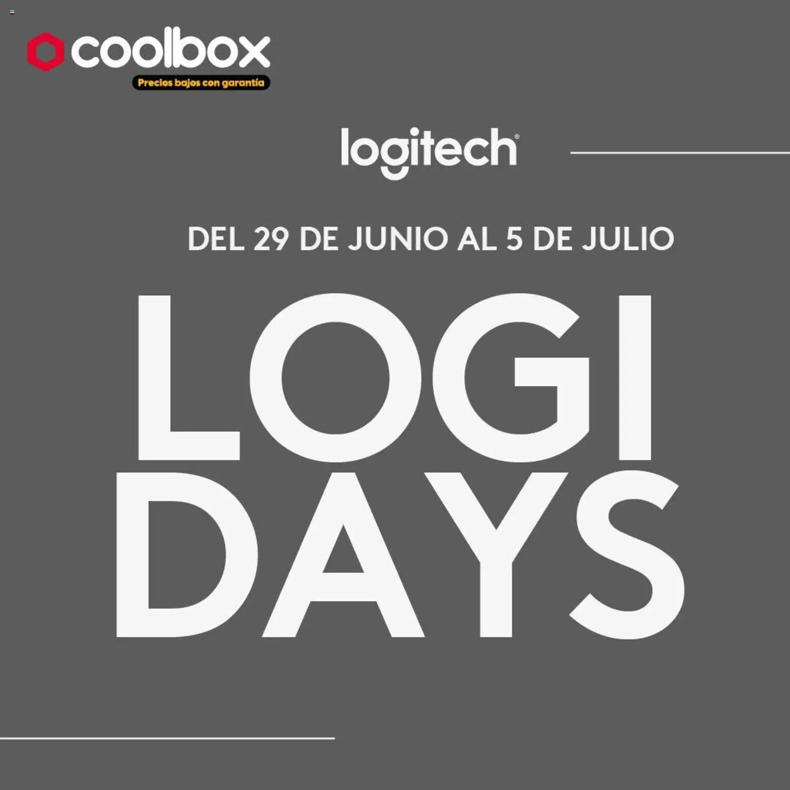 Vista previa de Catálogo Coolbox - Logi Days de la tienda Coolbox válido desde 29/06/2026