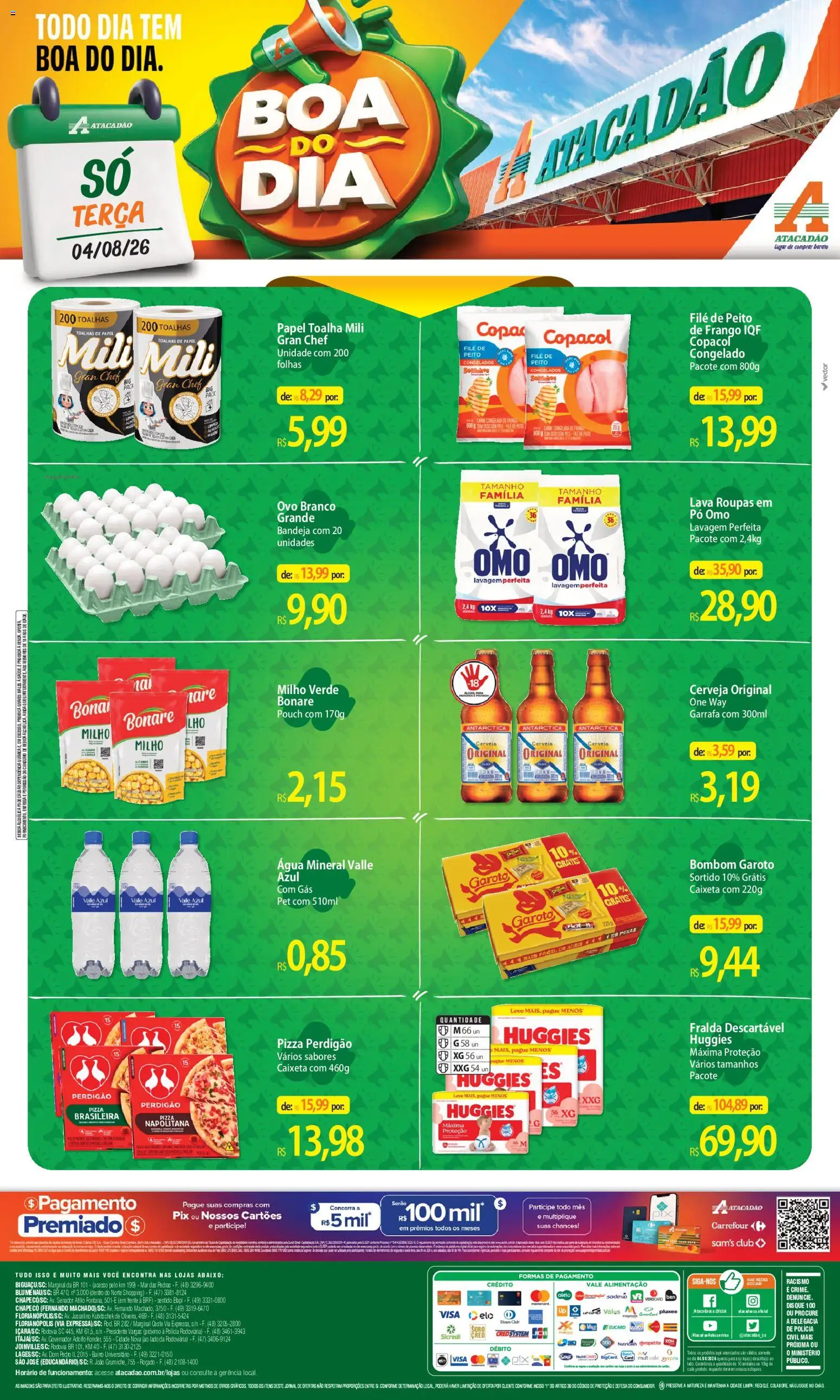 Pré-Visualização do folheto "Atacadão ofertas - SC" da loja Atacadão válido a partir de 04/08/2026 - Pizza, Água, Roupas, Frango, Bombom, Pó, Bandeja, Toalhas de papel