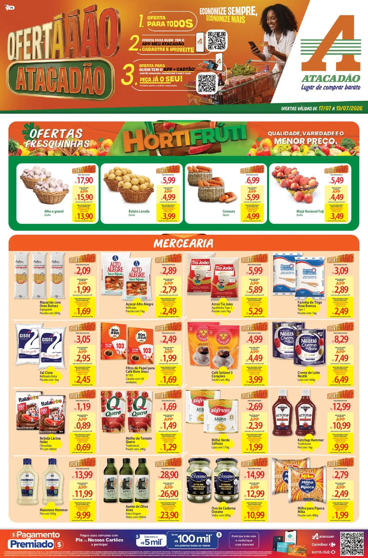 Pré-Visualização do folheto "Atacadão ofertas - PR" da loja Atacadão válido a partir de 17/07/2026 - Macarrão, Arroz, Bebida, Tomate, Cenoura, Azeite de oliva, Alho, Espaguete