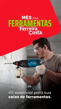 Pré-Visualização do folheto "Ferreira Costa - Ofertas atuais" da loja Ferreira Costa válido a partir de 22/07/2026