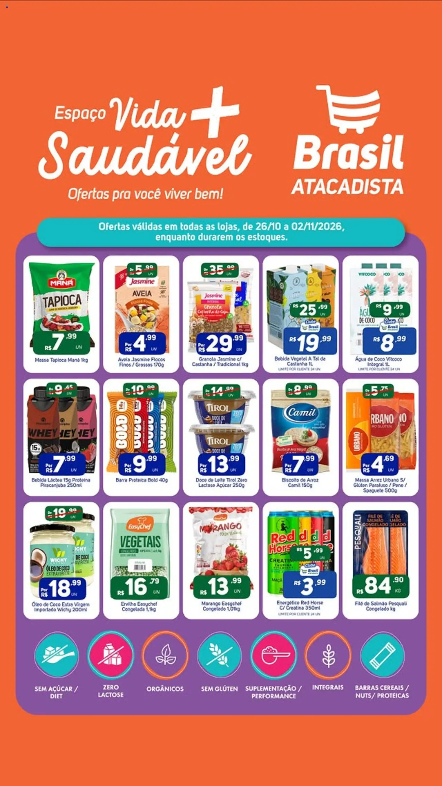Pré-Visualização do folheto "Brasil Atacadista ofertas Vida Saudável" da loja Brasil Atacadista válido a partir de 26/10/2026