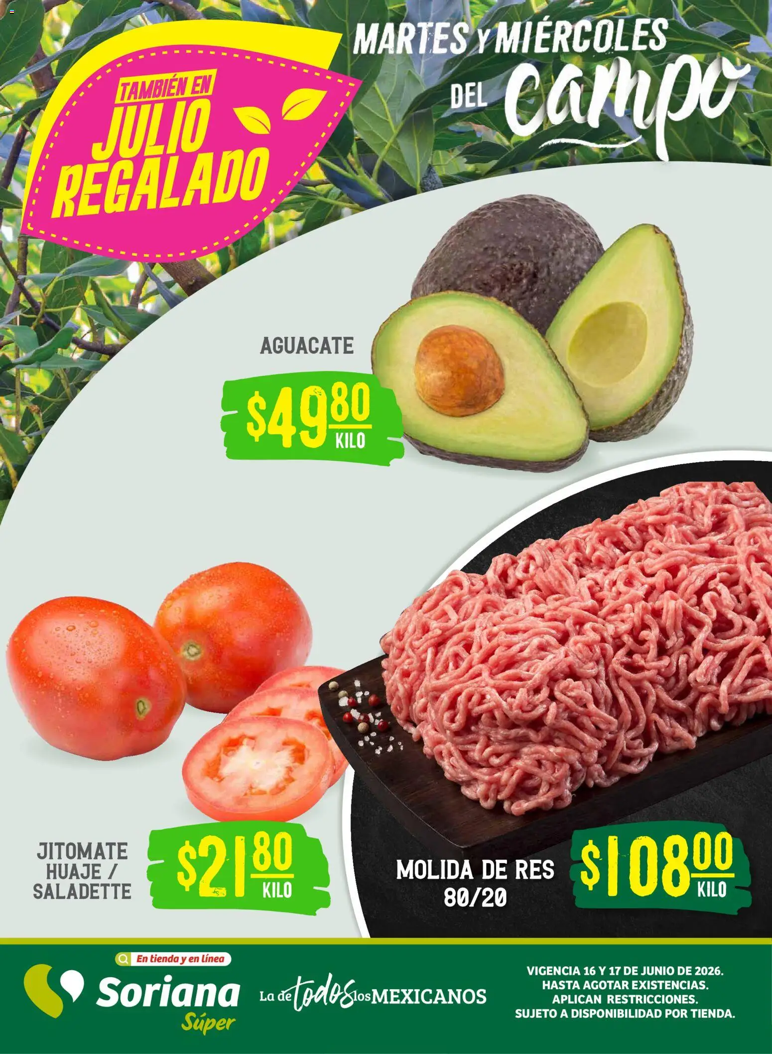 Vista previa las ofertas de la tienda Soriana - Soriana Martes y Miércoles del Campo Súper: Ags, Nay, Jal, Qro, Col, Mich, Gto, Hgo, Tlax, Mor, Pue, Gro, Oax, Edo. de Mex, Vall desde el 16/06/2026 