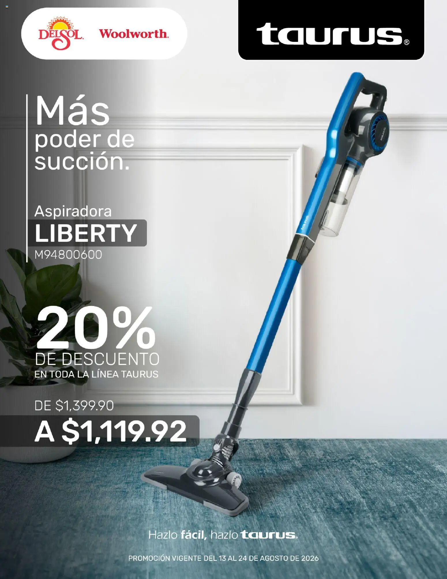 Vista previa las ofertas de la tienda Del Sol y Woolworth - Del Sol y Woolworth catálogo Pasillo Taurus desde el 13/08/2026 