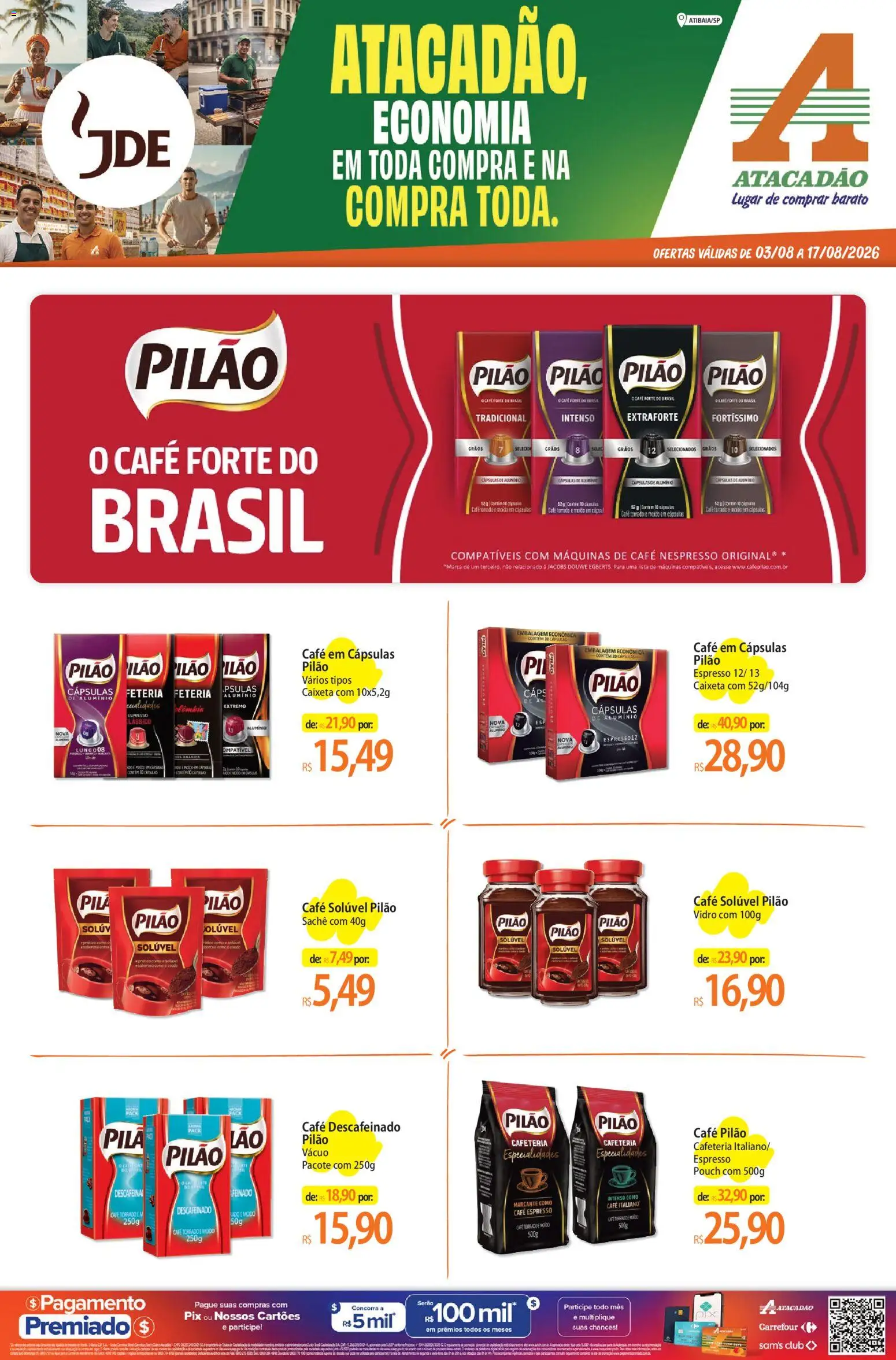 Pré-Visualização do folheto "Atacadão ofertas - SP" da loja Atacadão válido a partir de 03/08/2026 - Café, Café descafeinado, Café pilão, Cápsulas, Especialidades, Café solúvel