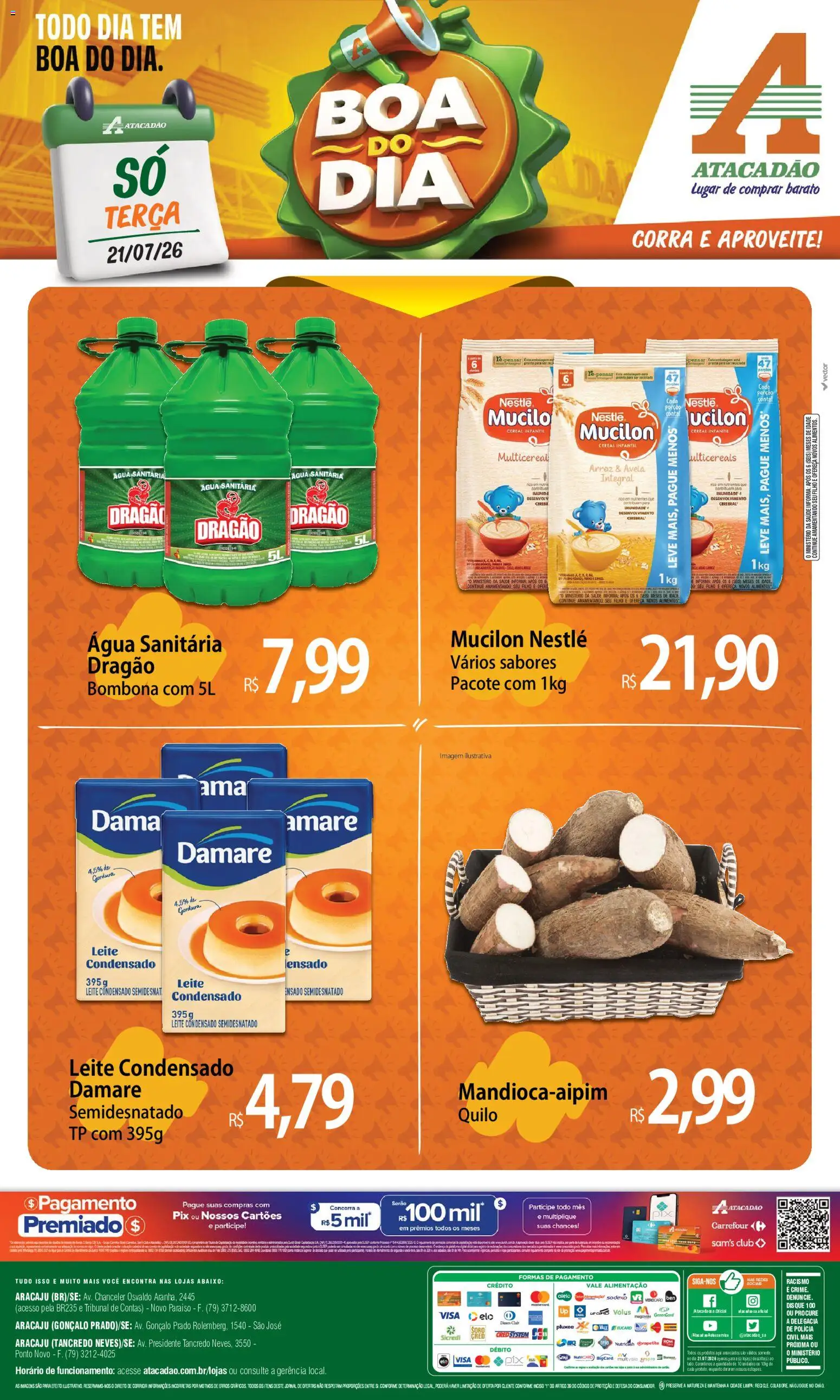 Pré-Visualização do folheto "Atacadão ofertas - SE" da loja Atacadão válido a partir de 21/07/2026 - Água, Leite condensado, Arroz, Mucilon, Leite, Alimentos, Água sanitária, Avelã