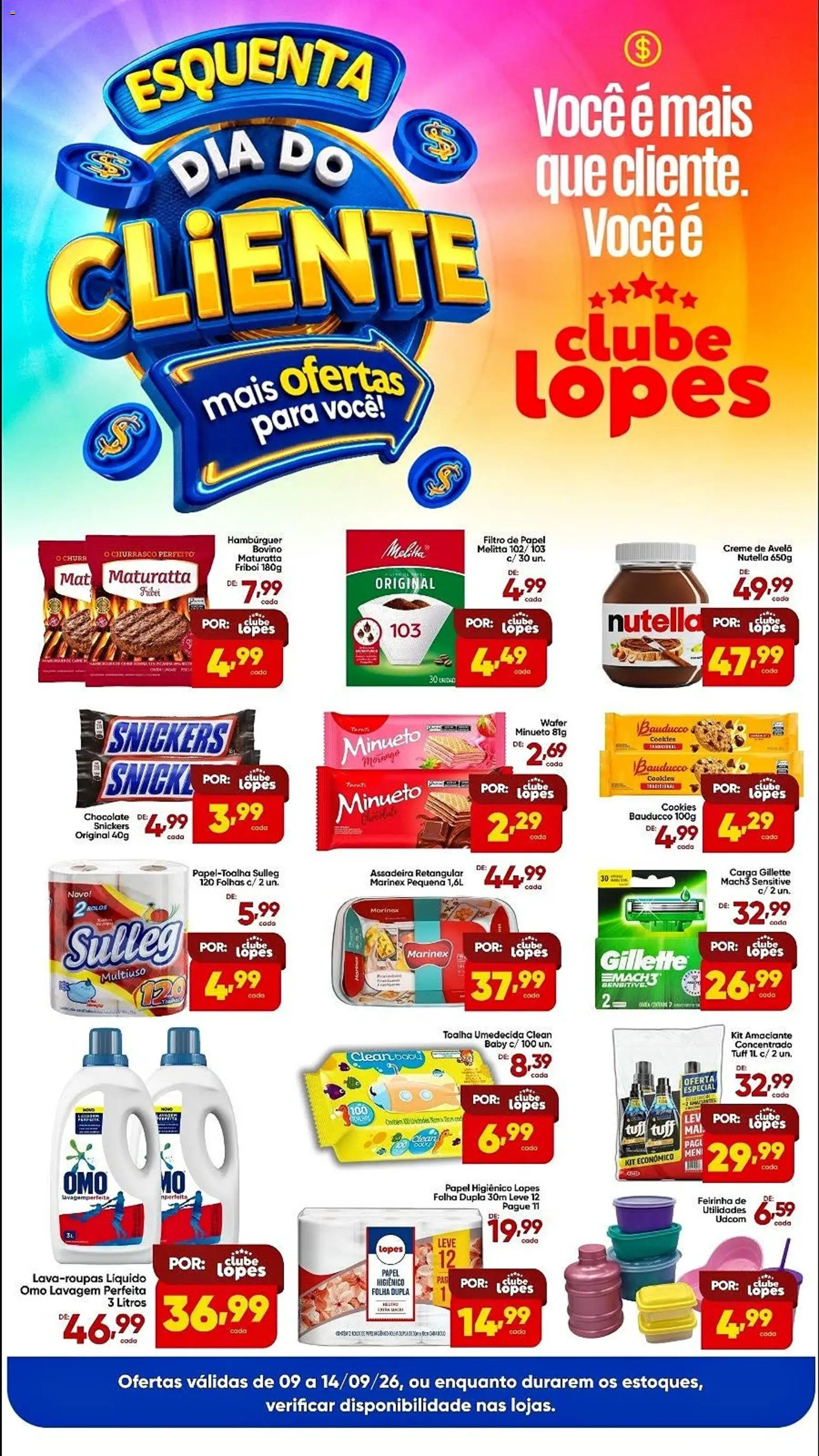 Pré-Visualização do folheto "Lopes Supermercados ofertas Dia do Cliente" da loja Lopes Supermercados válido a partir de 09/09/2026 - Hambúrguer, Nutella, Creme, Papel higiênico, Amaciante, Avelã, Toalha umedecida, Filtro de papel