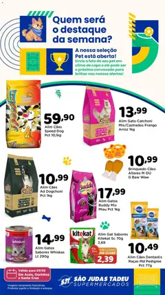 Pré-Visualização do folheto "São Judas Tadeu ofertas Pet" da loja São Judas Tadeu válido a partir de 07/05/2026