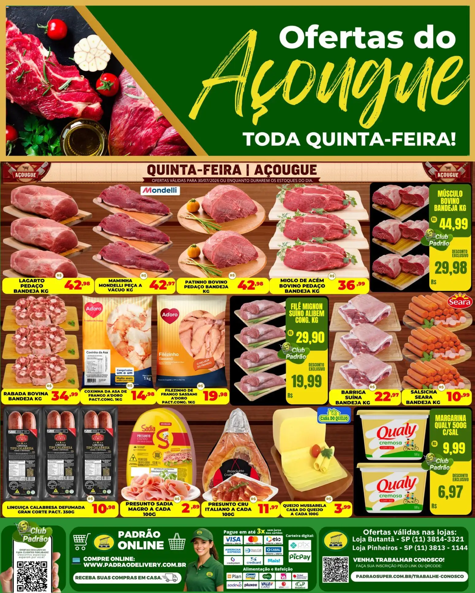 Pré-Visualização do folheto "Supermercado Padrão ofertas do Açougue" da loja Supermercado Padrão válido a partir de 30/07/2026 - Carteira, Mussarela, Linguiça, Filé mignon, Margarina, Maminha, Músculo bovino, Acém