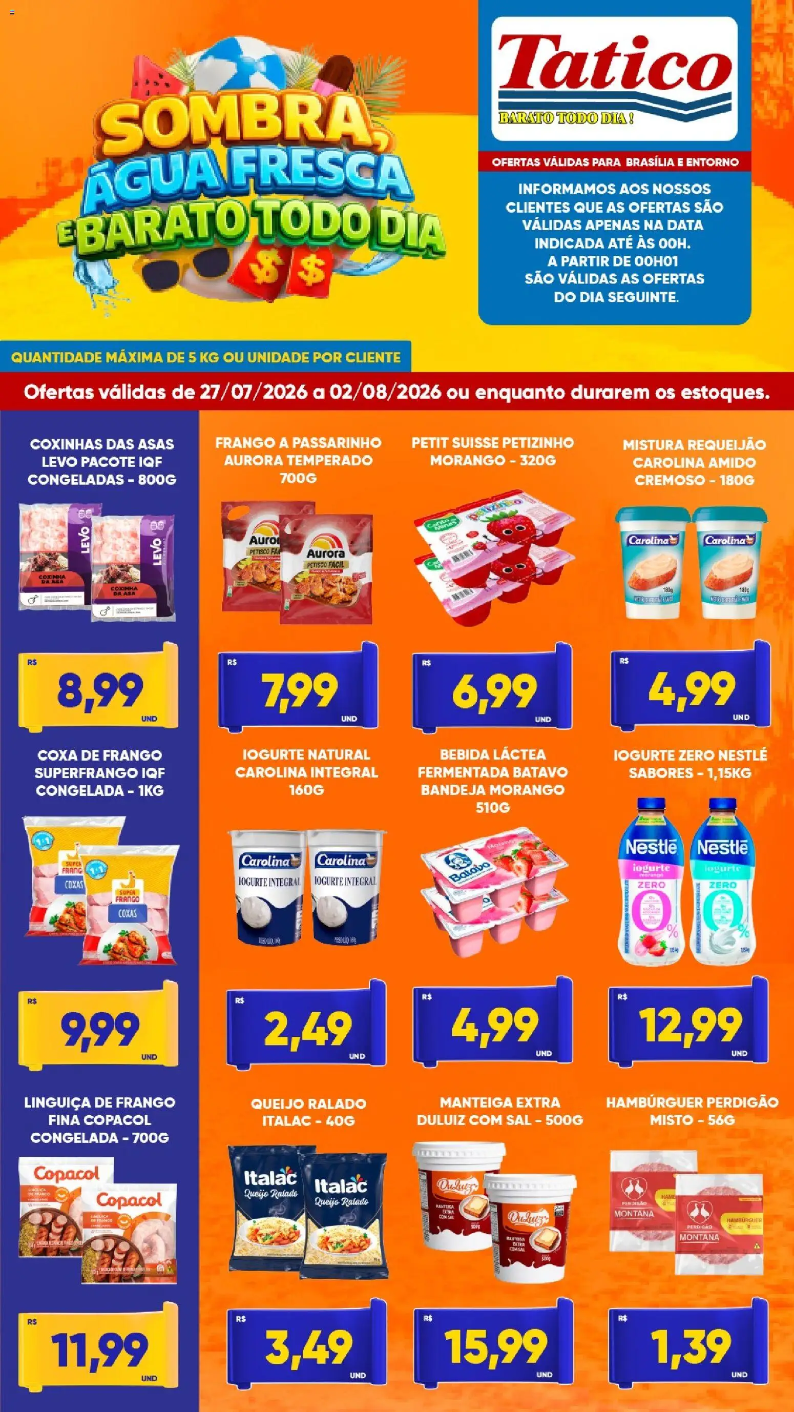 Ofertas Tatico até 02/08/2026.