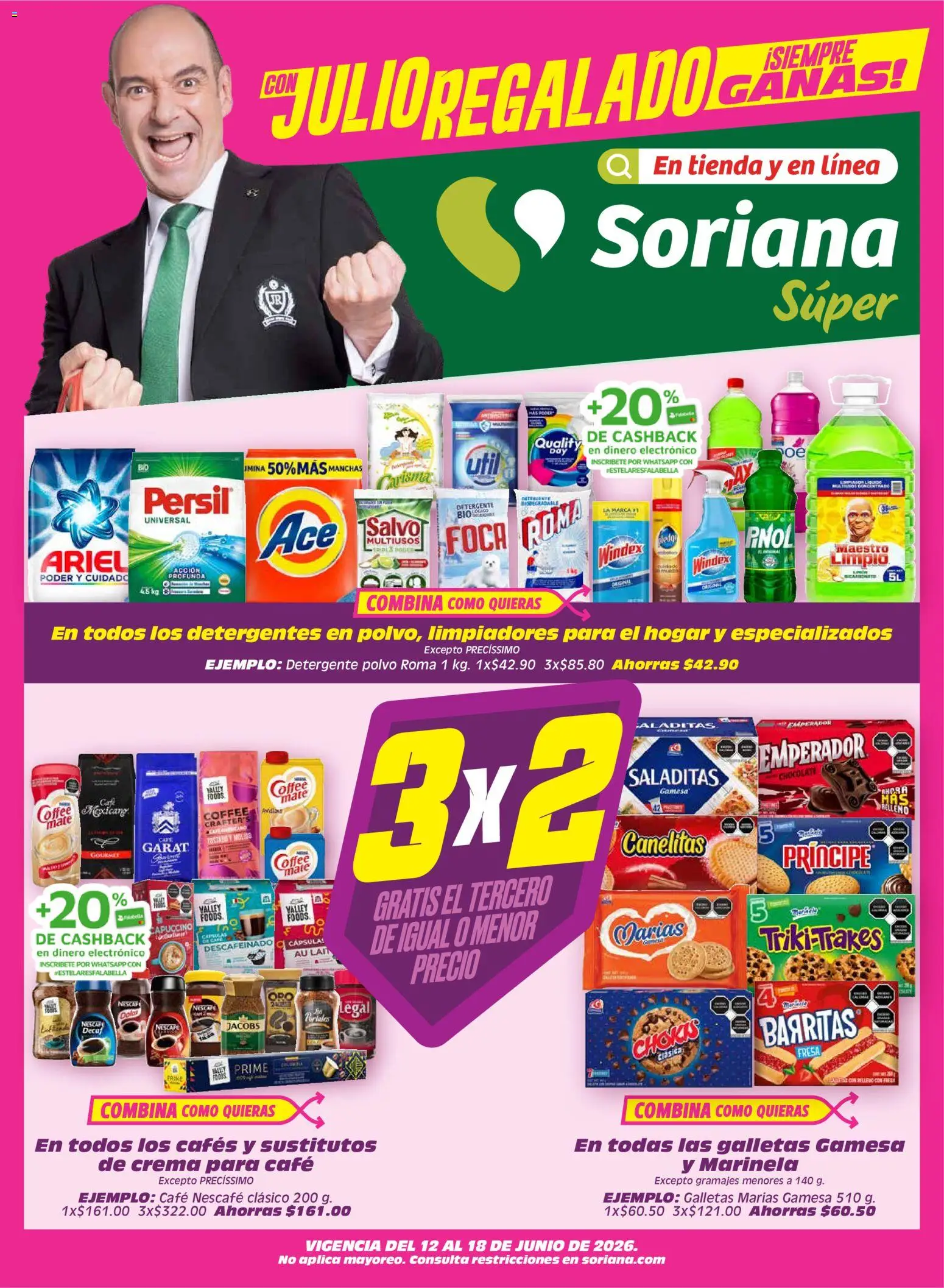 Vista previa las ofertas de la tienda Soriana - Soriana Julio Regalado Súper Nacional desde el 12/06/2026 - Café, Chocolate, Fresa, Galletas, Crema, Mate, Detergente, Polvo