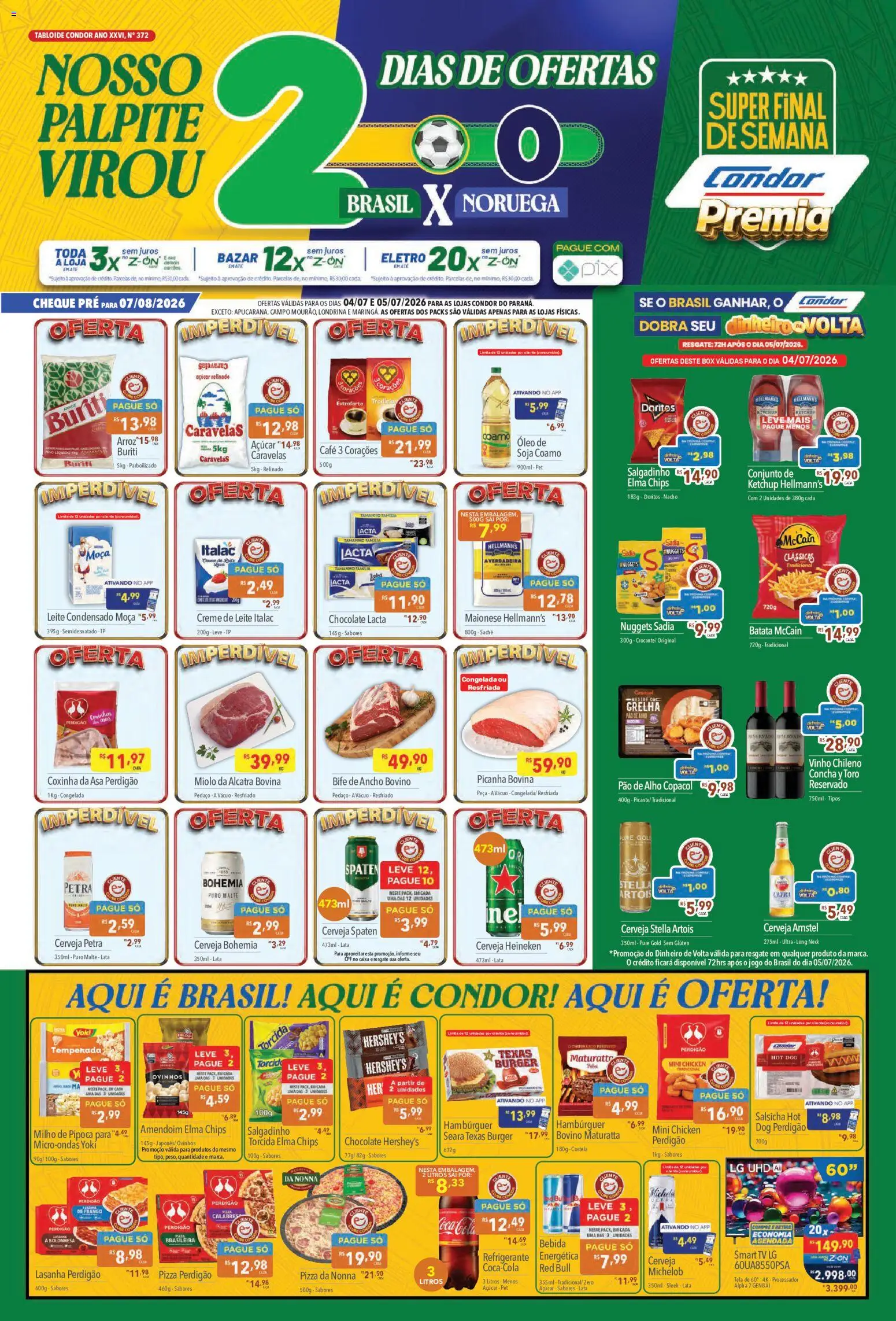 Pré-Visualização do folheto "Supermercados Condor ofertas FDS" da loja Supermercados Condor válido a partir de 04/07/2026 - Café, Leite condensado, Lasanha, Pipoca, Batata, Açúcar, Milho, Pao de alho