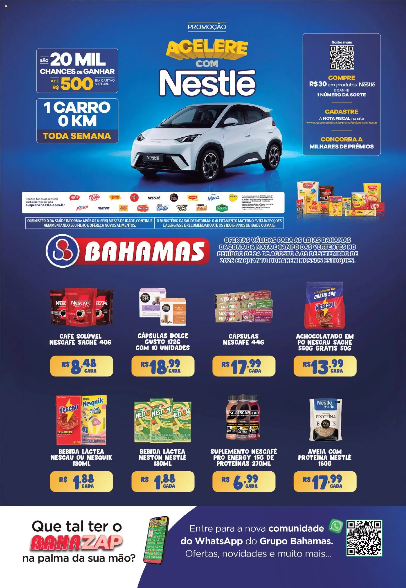 Pré-Visualização do folheto "Bahamas Supermercados ofertas Nestlé" da loja Bahamas Supermercados válido a partir de 23/08/2026 - Bebida, Mucilon, Aveia, Nescau, Pó, Achocolatado, Cápsulas, Café solúvel