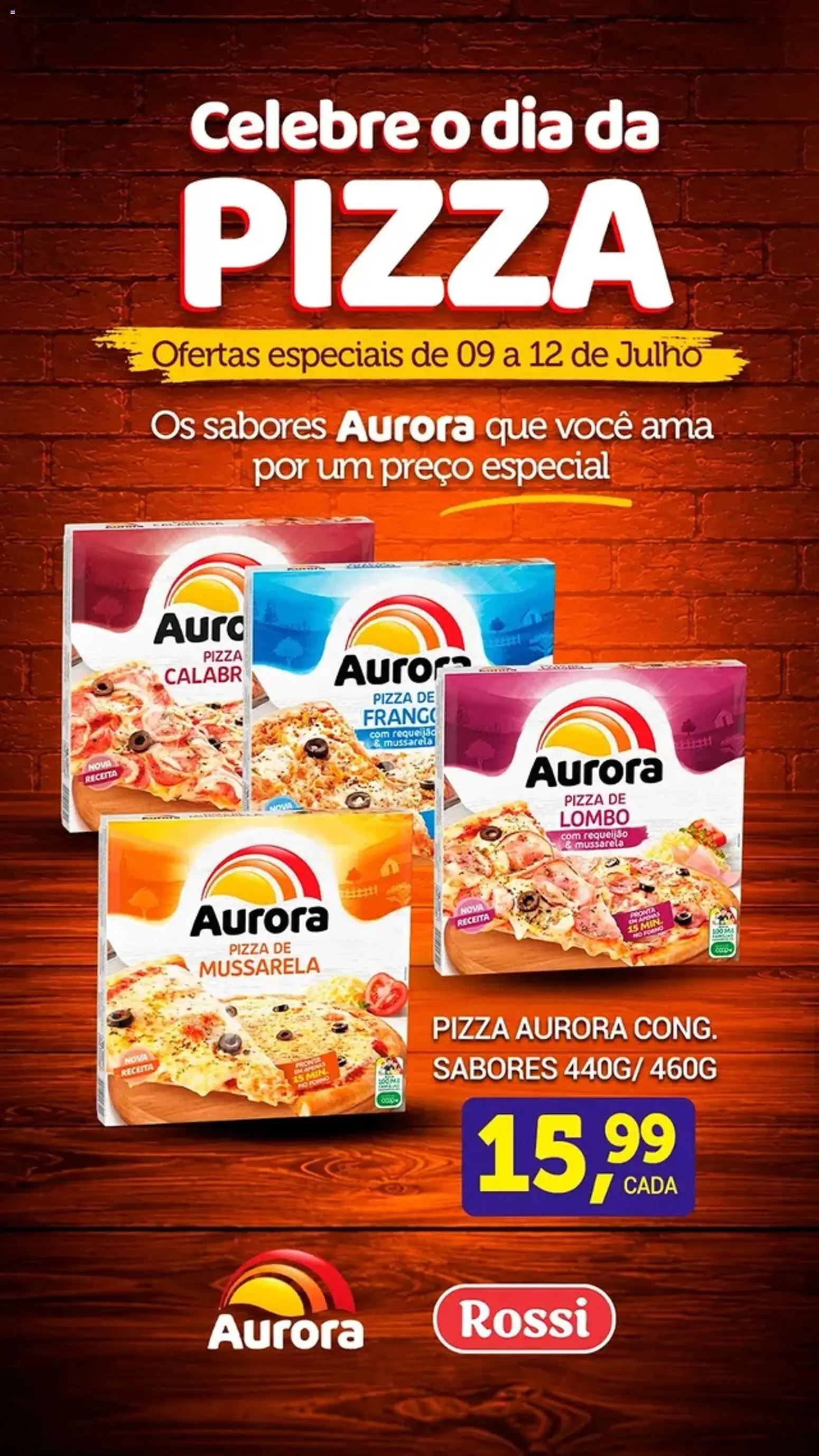 Pré-Visualização do folheto "Rossi Supermercados ofertas Pizza" da loja Rossi Supermercados válido a partir de 09/07/2026 - Pizza, Frango, Mussarela, Requeijão, Lombo