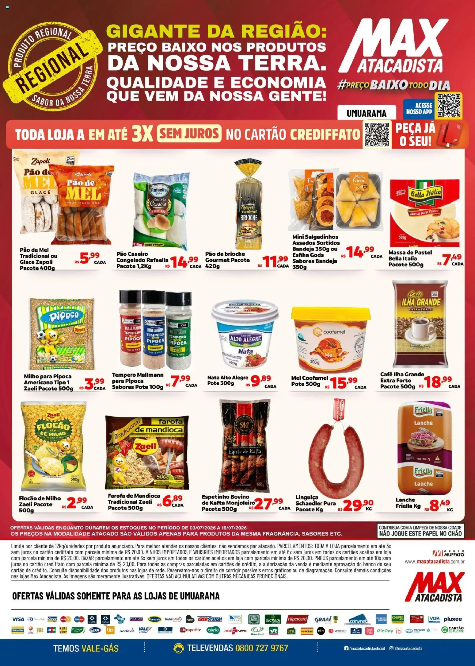 Pré-Visualização do folheto "Max Atacadista ofertas Produto Regional" da loja Max Atacadista válido a partir de 03/07/2026 - Salgadinhos, Massa, Mel, Milho, Baixo, Linguiça, Nata, Bandeja