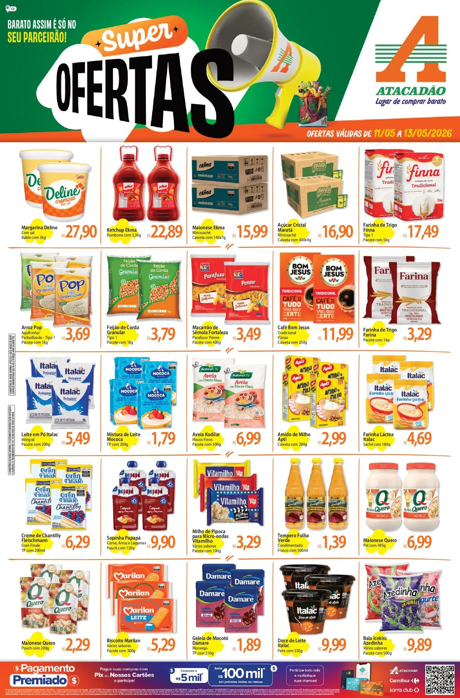 Pré-Visualização do folheto "Atacadão ofertas - CE" da loja Atacadão válido a partir de 11/05/2026 - Sal, Biscoito, Doce, Legumes, Ketchup, Milho, Leite em pó, Flocos