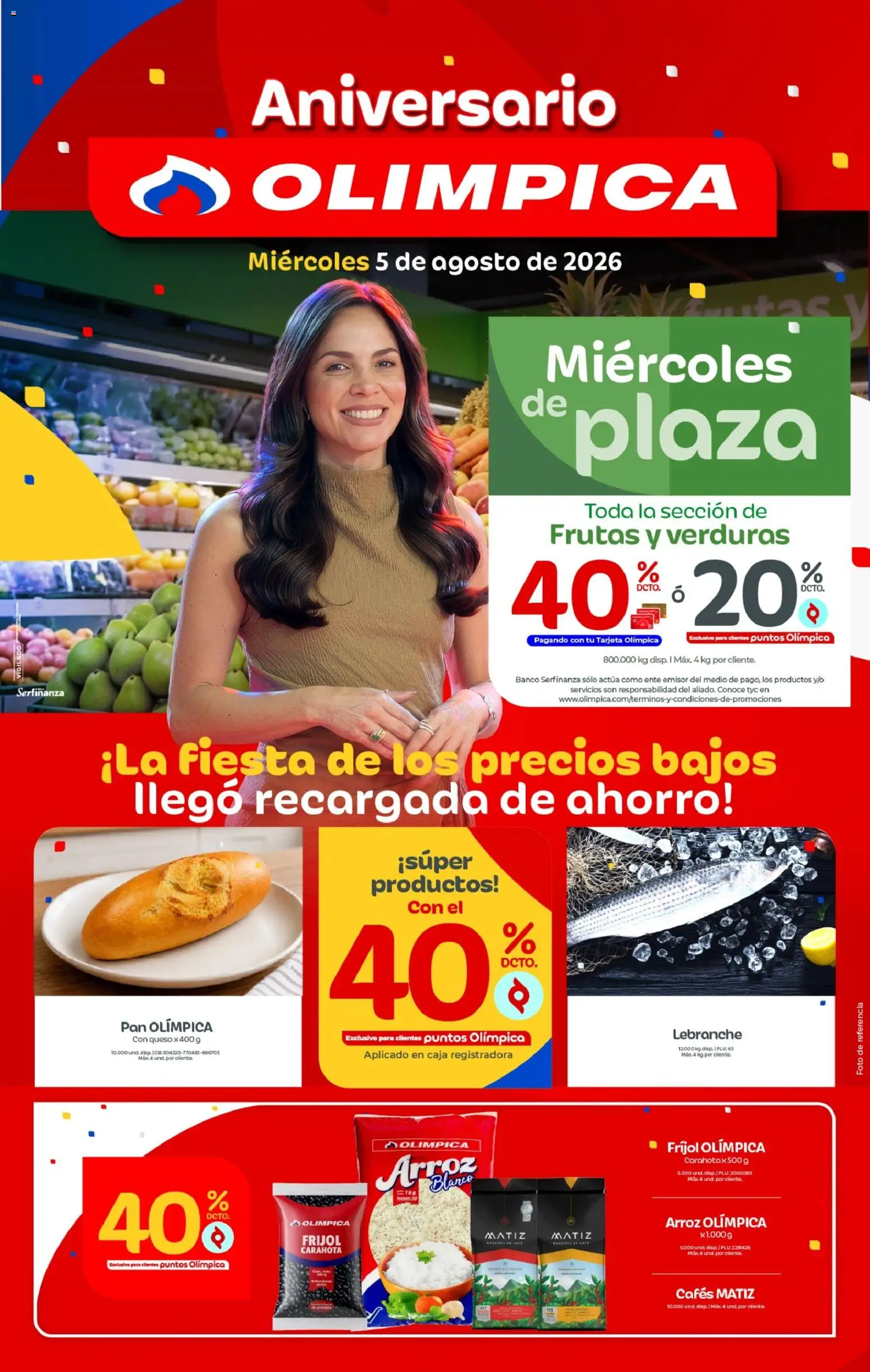  Vista previa del prospecto Olímpica catálogo Miércoles de Plaza del almacen Olímpica válida del 05/08/2026 al 11/08/2026 - Banco, Arroz, Verduras, Queso, Pan, Caja