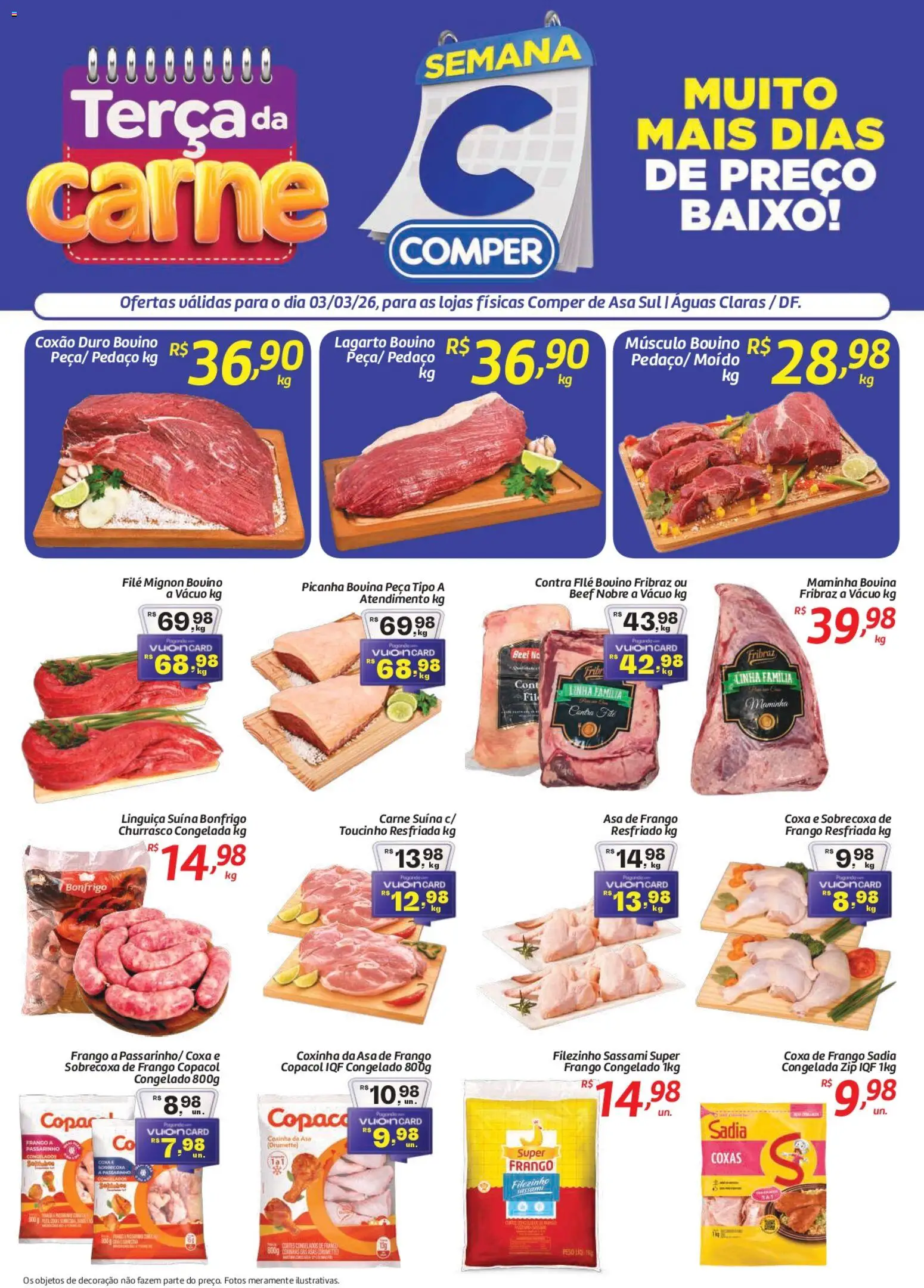 Pré-Visualização do folheto "Comper ofertas Terça da Carne" da loja Comper válido a partir de 03/03/2026 - Decoração, Picanha, Frango, Baixo, Linguiça, Coxa de frango, Contra filé, Coxão duro