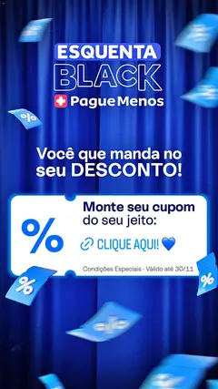 Pré-Visualização do folheto "Pague Menos Esquenta Black" da loja Pague Menos válido a partir de 23/10/2026
