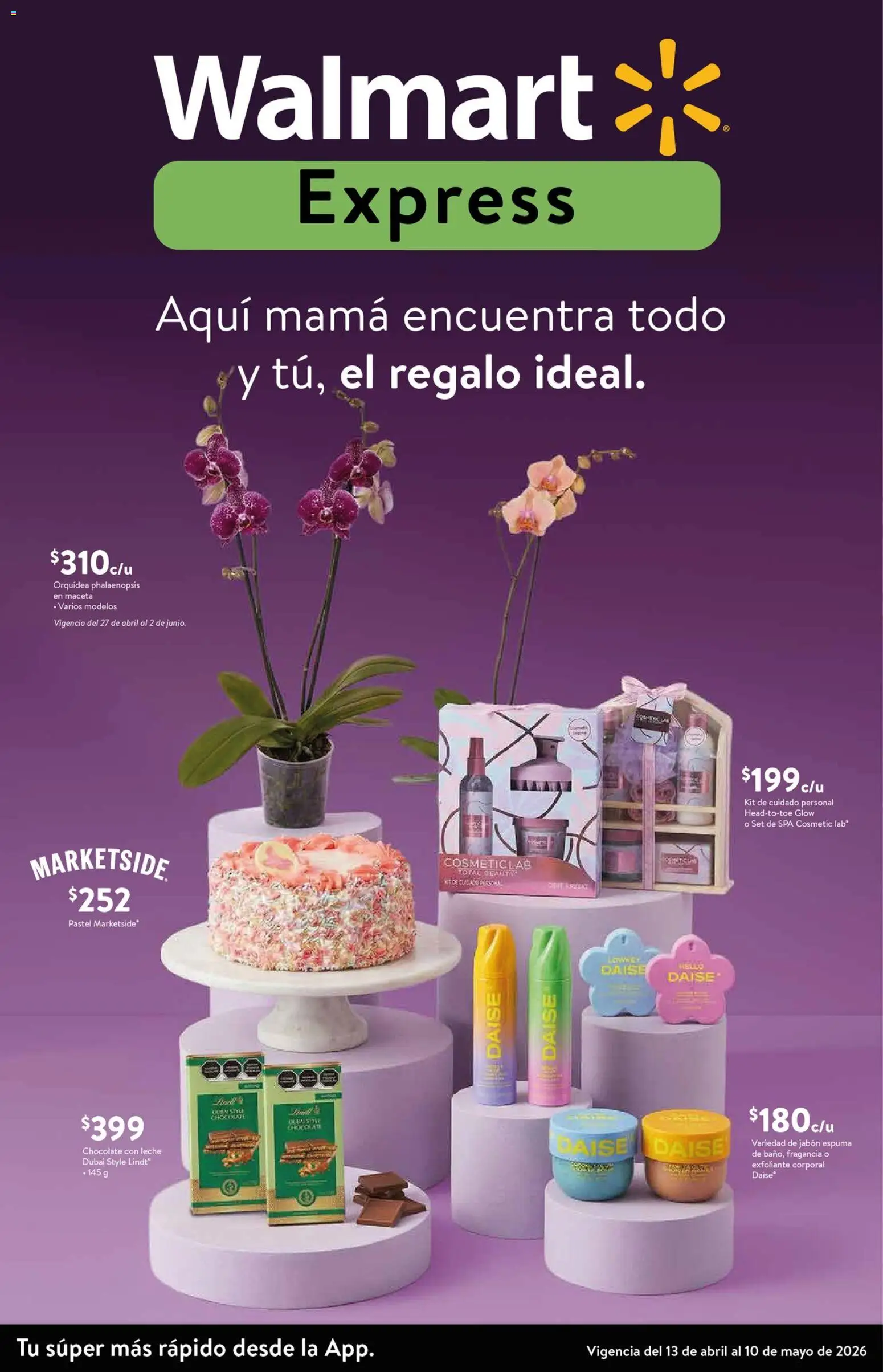 Vista previa las ofertas de la tienda Walmart Express - Walmart Express folleto Aquí mamá encuentra todo y tú, el regalo ideal desde el 13/04/2026 - Chocolate, Pastel, Leche, Jabón, Exfoliante corporal, Exfoliante, Espuma, Lindt