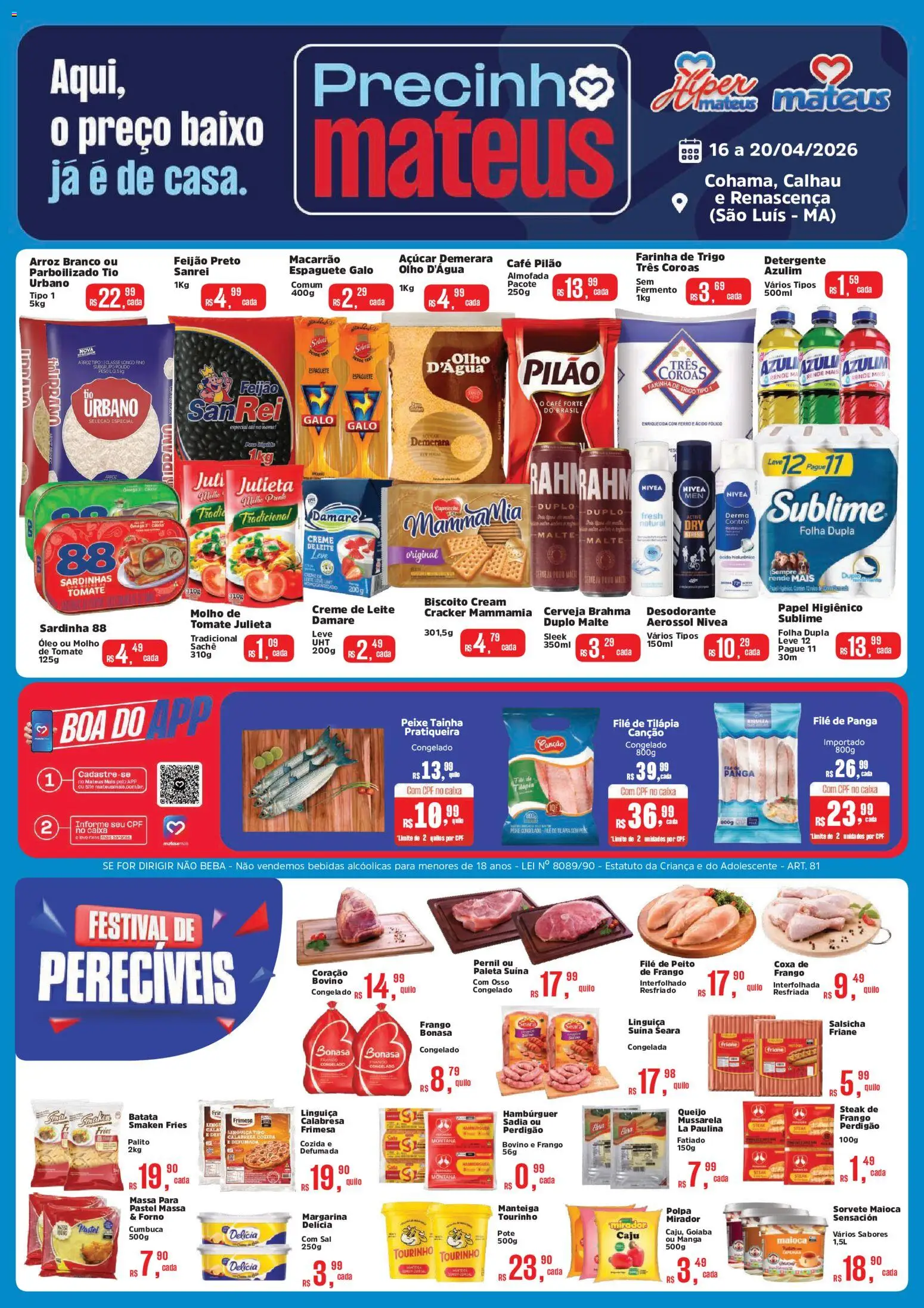 Pré-Visualização do folheto "Mateus ofertas Precinho" da loja Mateus válido a partir de 16/04/2026 - Caixa, Bebidas, Batata, Manteiga, Detergente, Forno, Almofada, Sardinhas