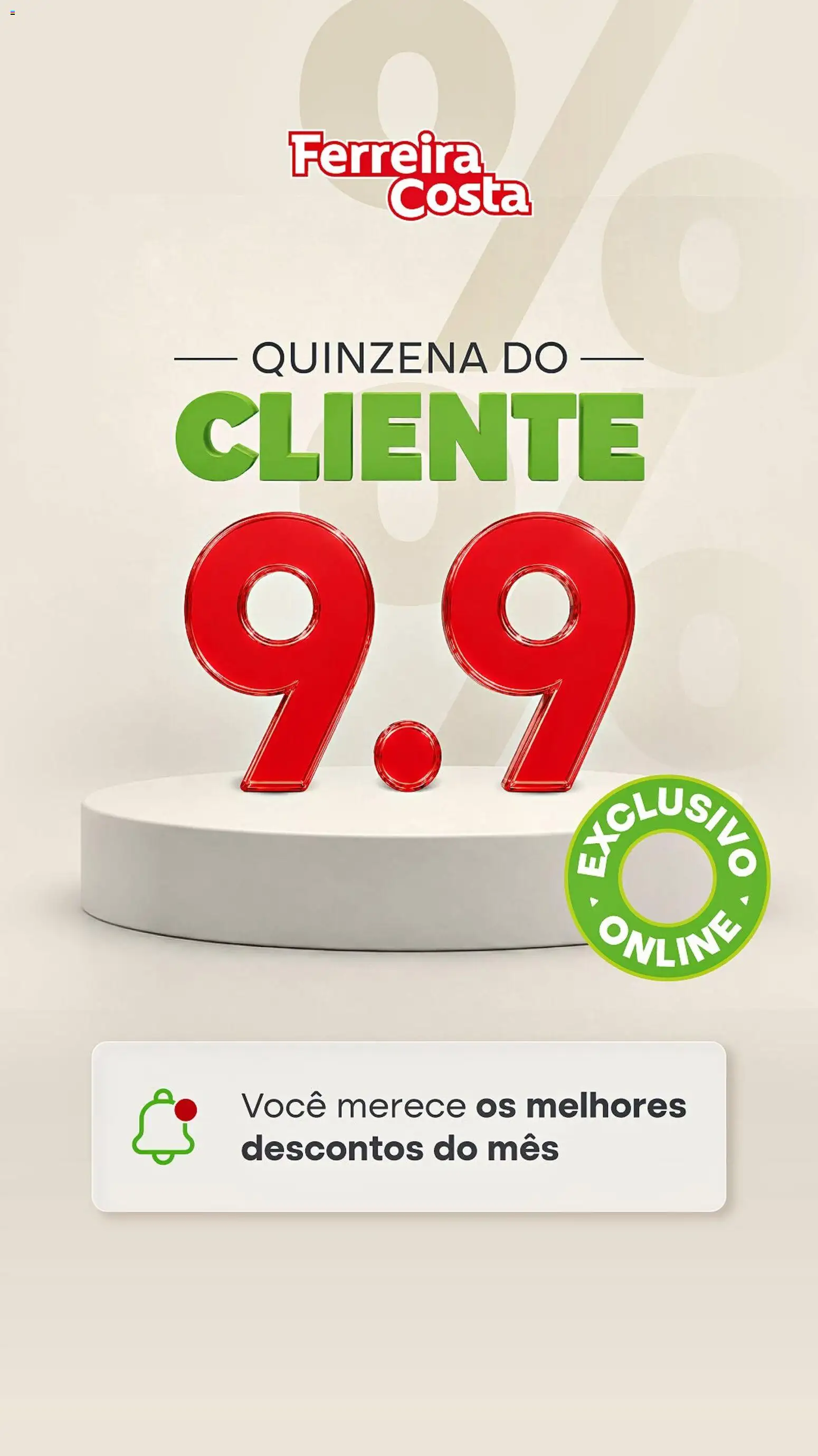 Pré-Visualização do folheto "Ferreira Costa ofertas Quinzena do Cliente" da loja Ferreira Costa válido a partir de 09/09/2026