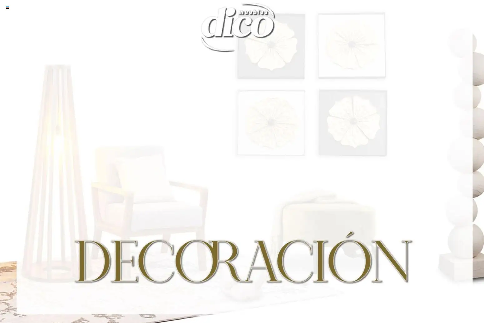 Vista previa las ofertas de la tienda Muebles Dico - Catálogo Decoración desde el 09/12/2025 