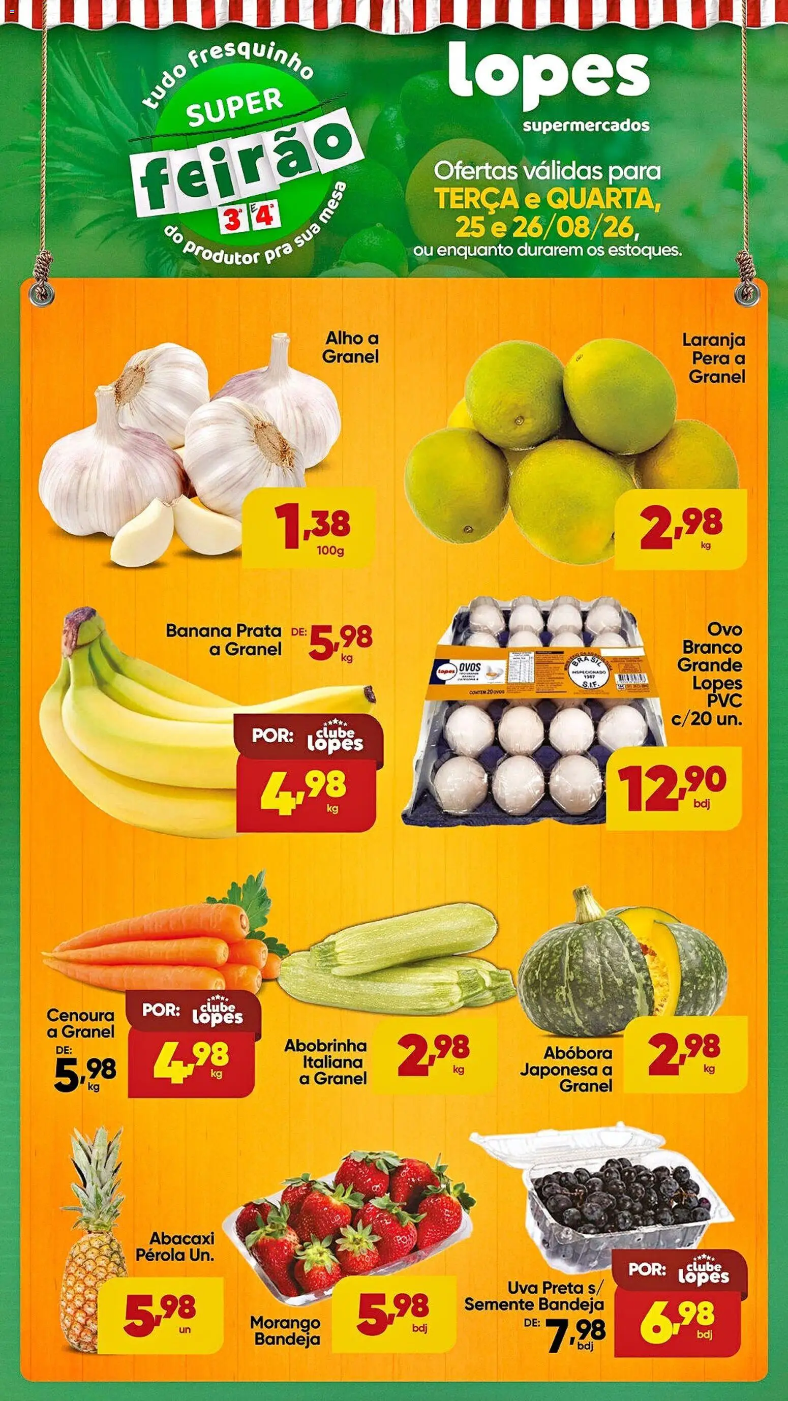 Pré-Visualização do folheto "Lopes Supermercados - Ofertas da semana" da loja Lopes Supermercados válido a partir de 25/08/2026