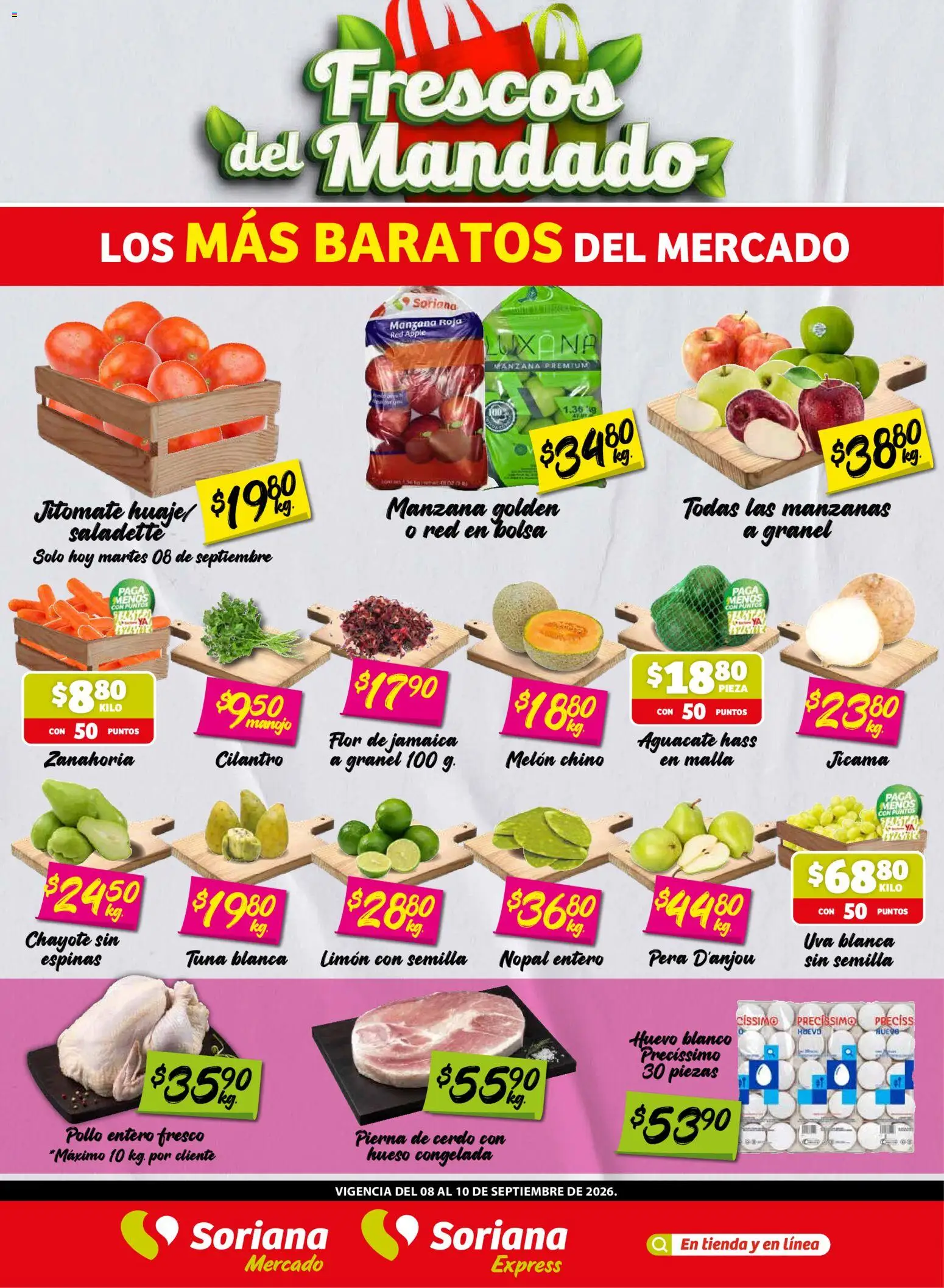 Vista previa las ofertas de la tienda Soriana - Soriana Frescos del Mandado Mercado desde el 08/09/2026 - Manzana, Bolsa, Limón, Huevo, Uva, Zanahoria, Cerdo, Malla