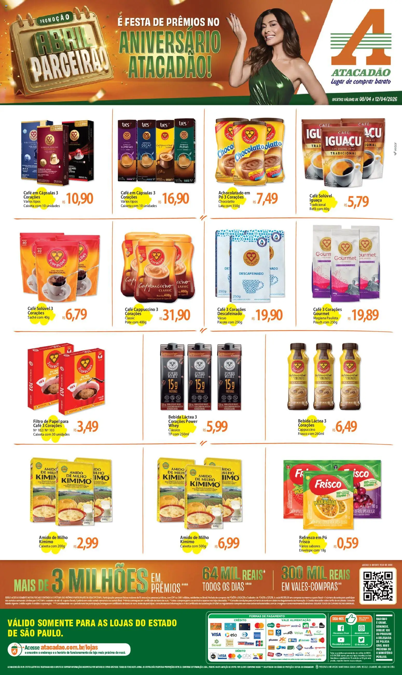 Pré-Visualização do folheto "Atacadão ofertas - SP" da loja Atacadão válido a partir de 08/04/2026 - Café, Vitamina c, Proteína, Amido de milho, Pó, Achocolatado, Café solúvel, Filtro de papel