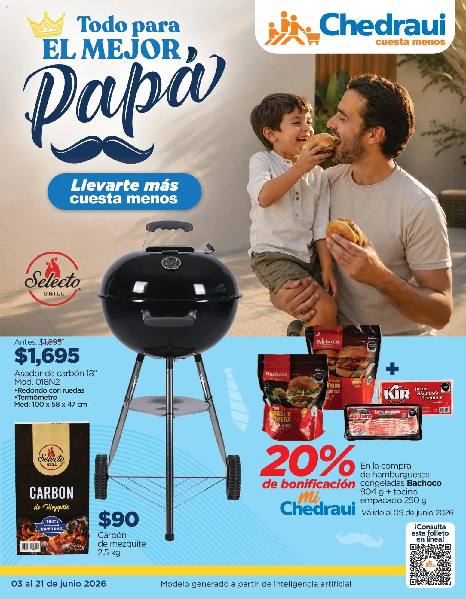 Vista previa las ofertas de la tienda Chedraui - Chedraui folleto Todo para papá desde el 03/06/2026 - Papa, Asador, Tocino