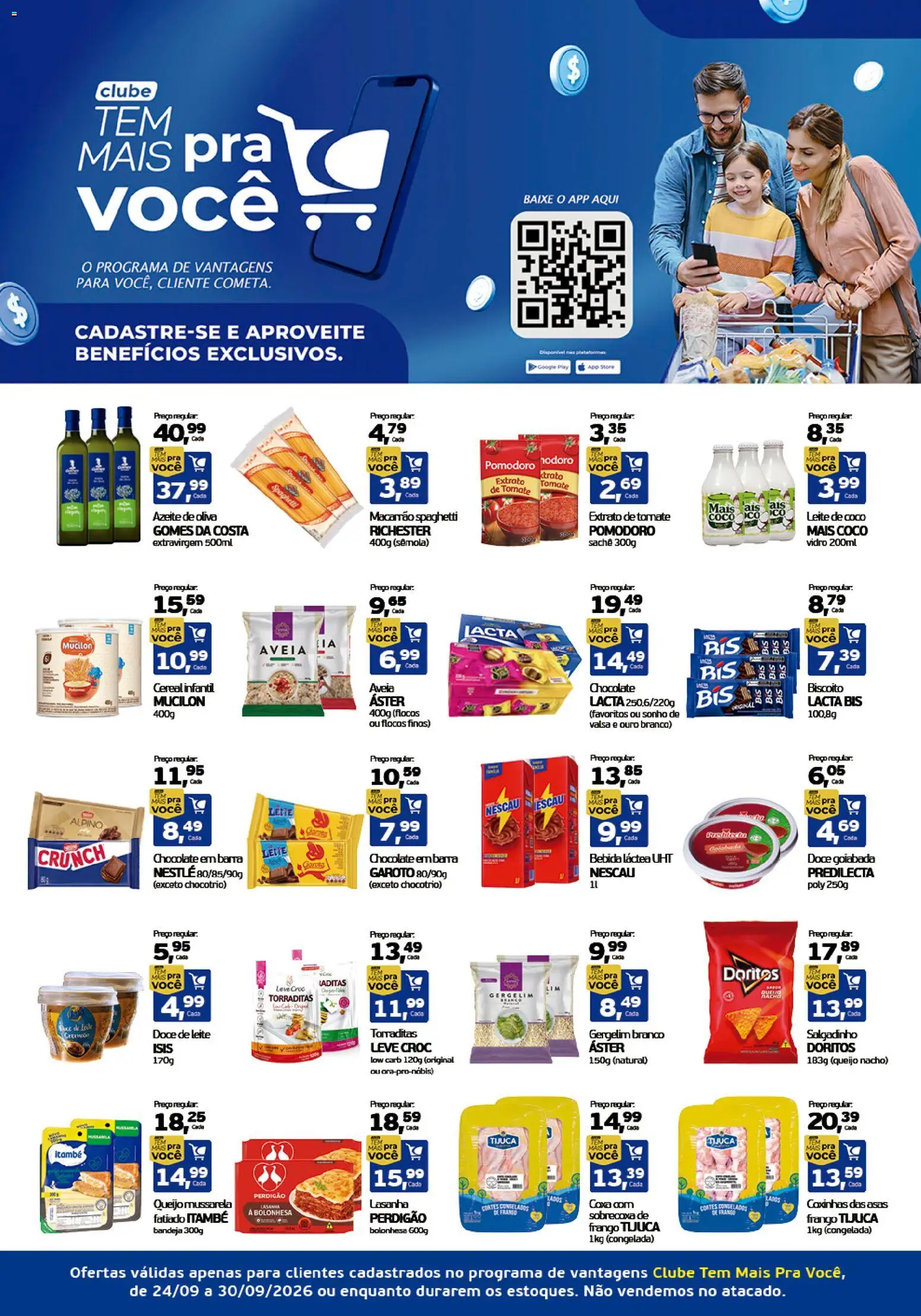 Pré-Visualização do folheto "Cometa Supermercados ofertas Clube Tem Mais Pra Você" da loja Cometa Supermercados válido a partir de 24/09/2026