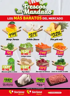 Vista previa las ofertas de la tienda Soriana - Soriana Frescos del Mandado Mercado: Ags, Nay, Jal, Qro, Col, Mich, Gto, Hgo, Tlax, Mor, Pue, Gro, Oax, Edo. de Mex, CDMX, Zac y desde el 12/05/2026 