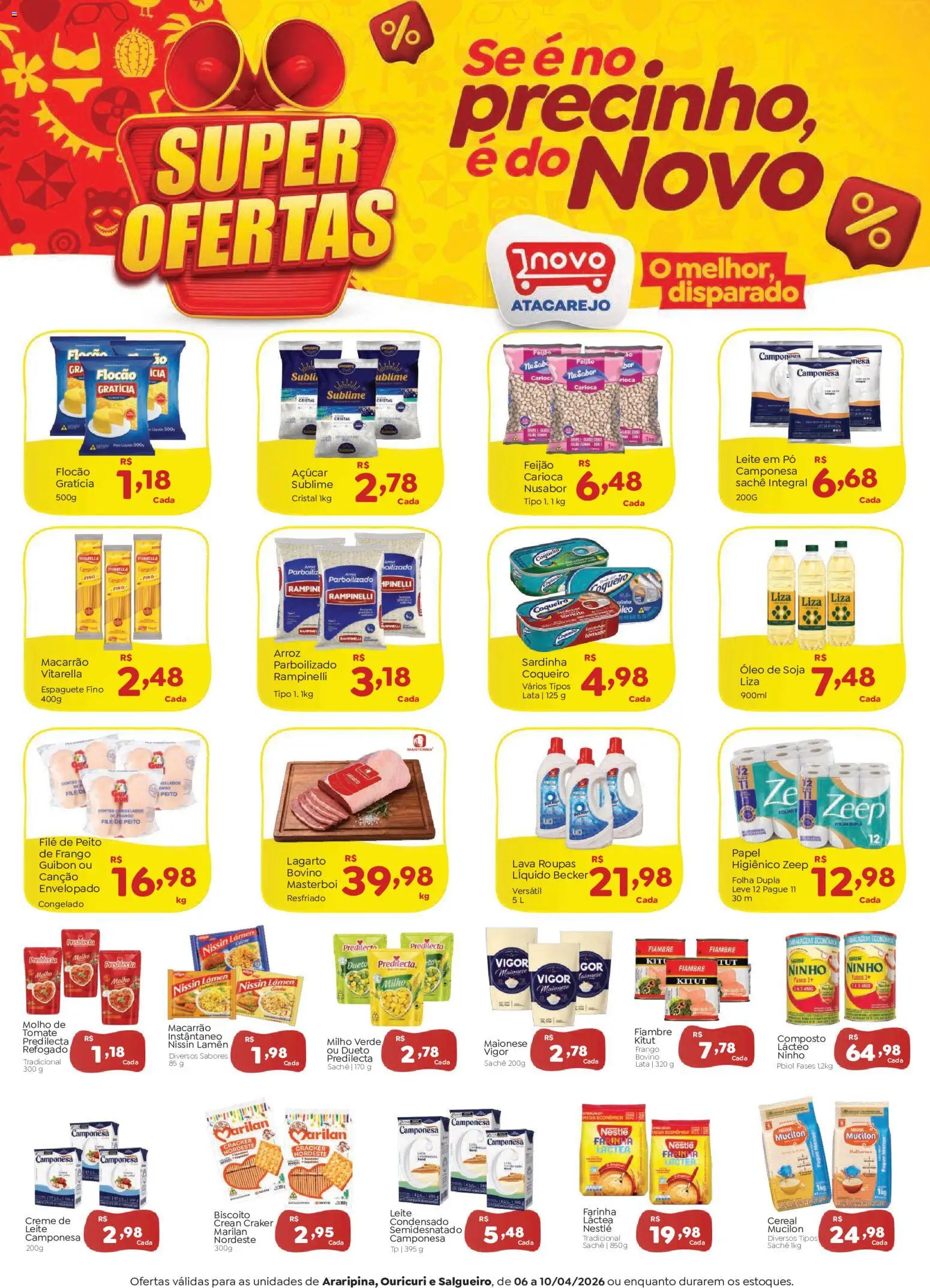 Pré-Visualização do folheto "Novo Atacarejo - Ofertas da semana" da loja Novo Atacarejo válido a partir de 06/04/2026 - Arroz, Soja, Maionese, Creme, Molho de tomate, Sardinha, Milho verde, Espaguete