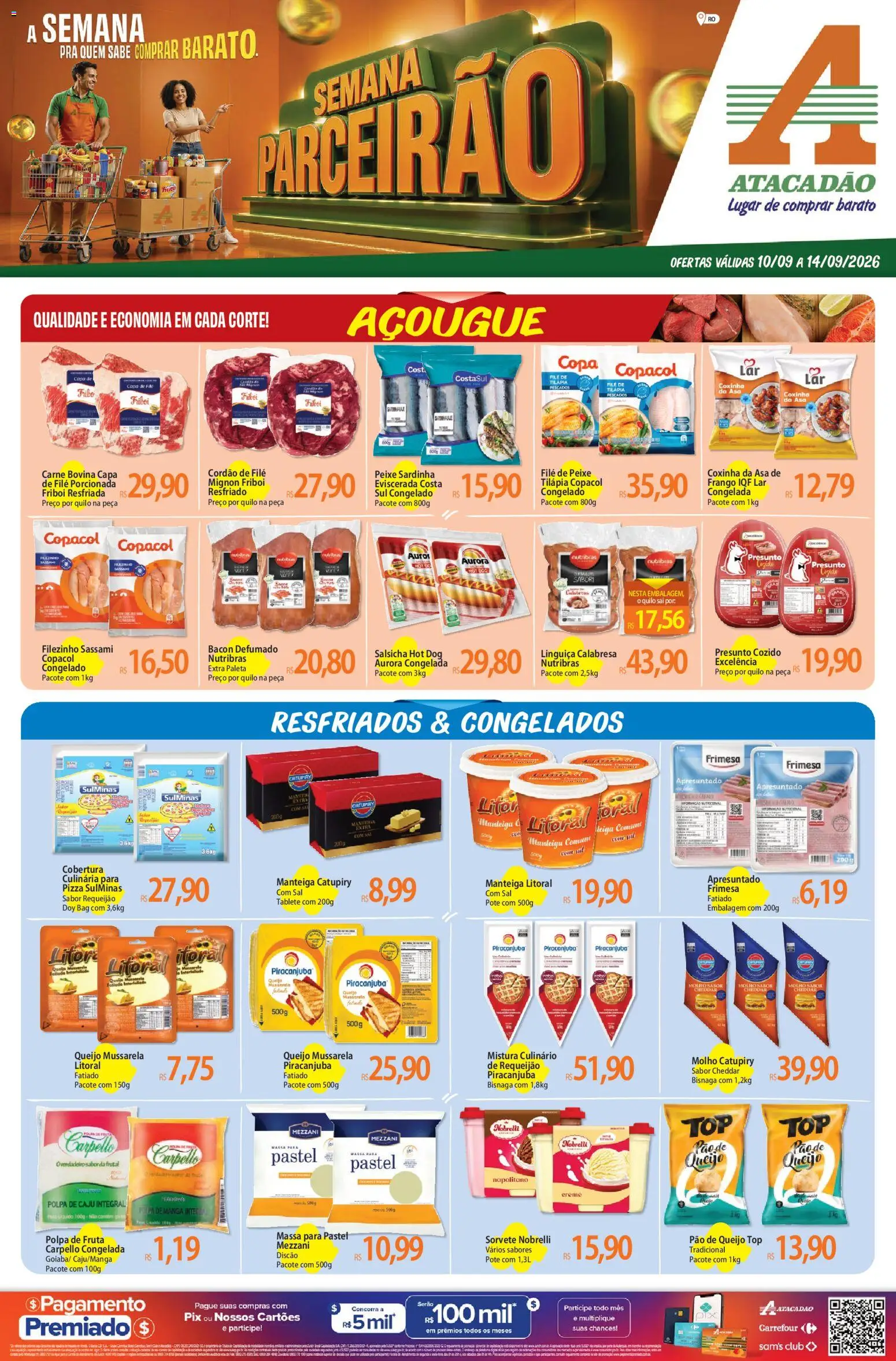 Pré-Visualização do folheto "Atacadão ofertas - RO" da loja Atacadão válido a partir de 10/09/2026 - Queijo, Massa, Requeijão, Linguiça, Presunto, Carne bovina, Tilápia, Asa de frango