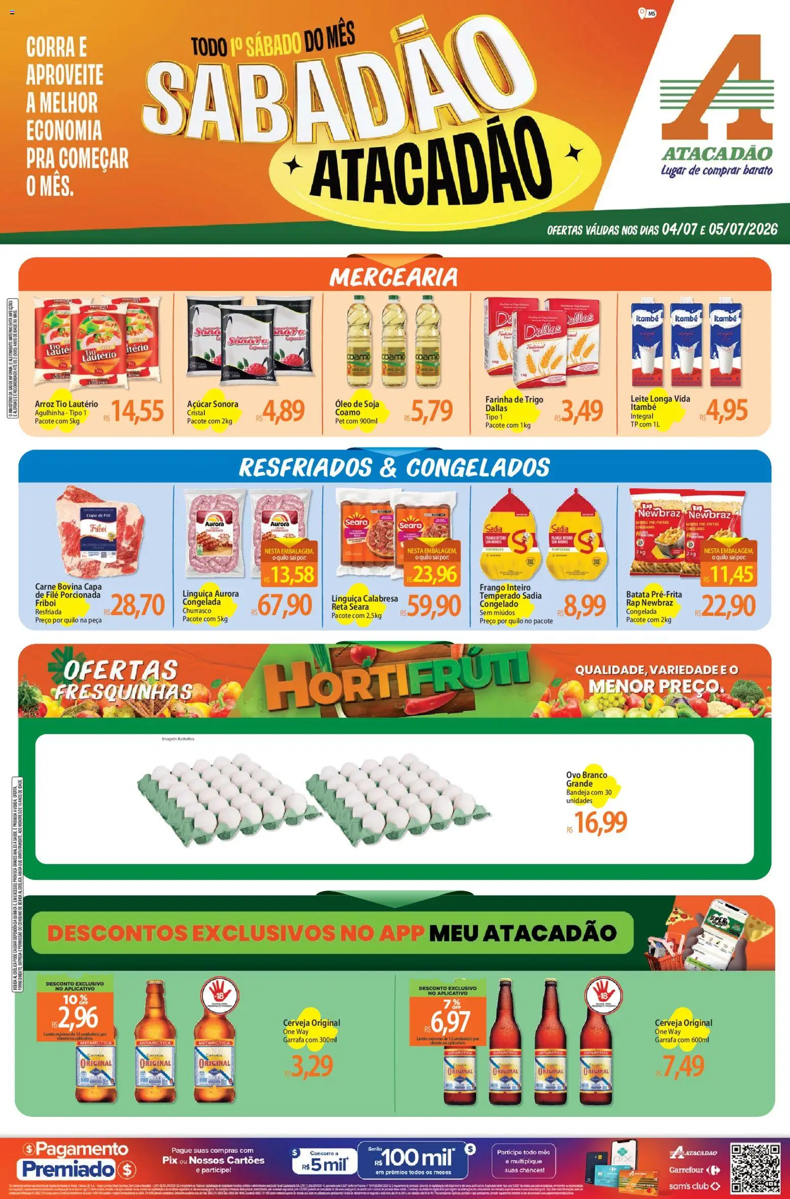 Pré-Visualização do folheto "Atacadão ofertas - MS" da loja Atacadão válido a partir de 04/07/2026 - Óleo, Carne, Frango, Soja, Açúcar, Farinha de trigo, Linguiça, Farinha
