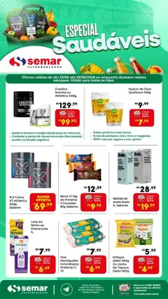 Pré-Visualização do folheto "Semar Supermercado ofertas Especial Saudáveis" da loja Semar Supermercado válido a partir de 23/06/2026