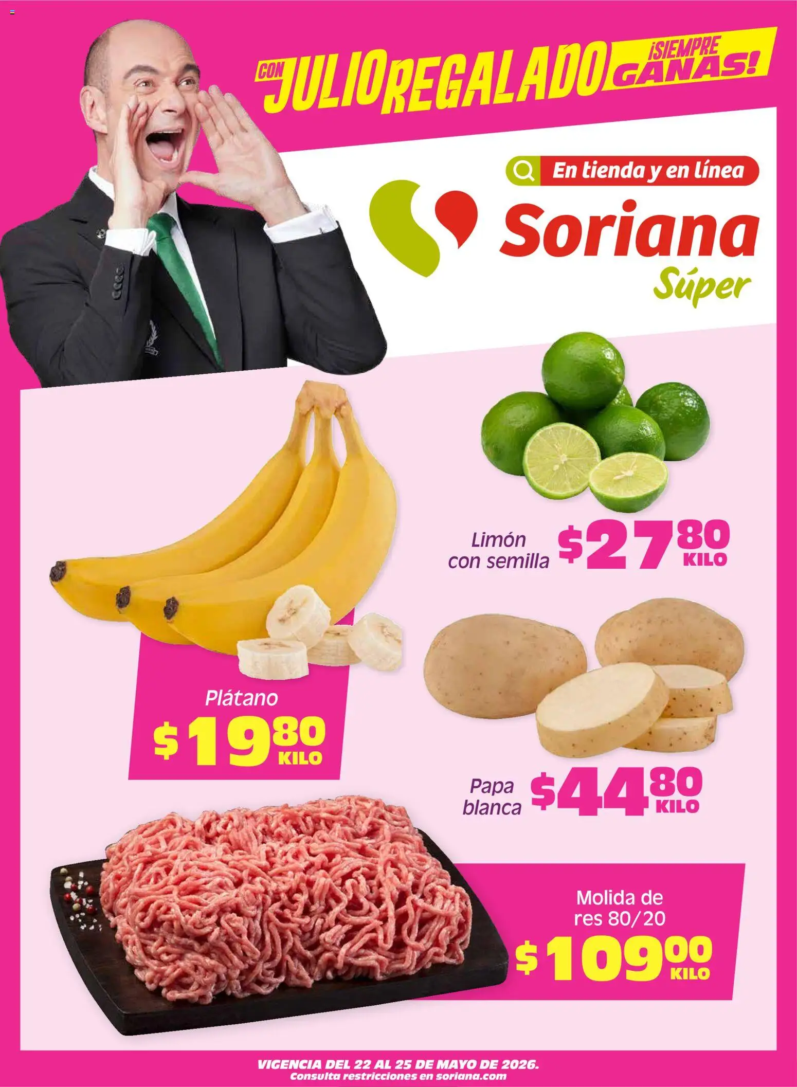 Vista previa las ofertas de la tienda Soriana - Soriana Fin de Semana Súper: Ags, Nay, Jal, Qro, Col, Mich, Gto, Hgo, Tlax, Mor, Pue, Gro, Oax, Edo. de Mex, Valle de México, Za desde el 22/05/2026 