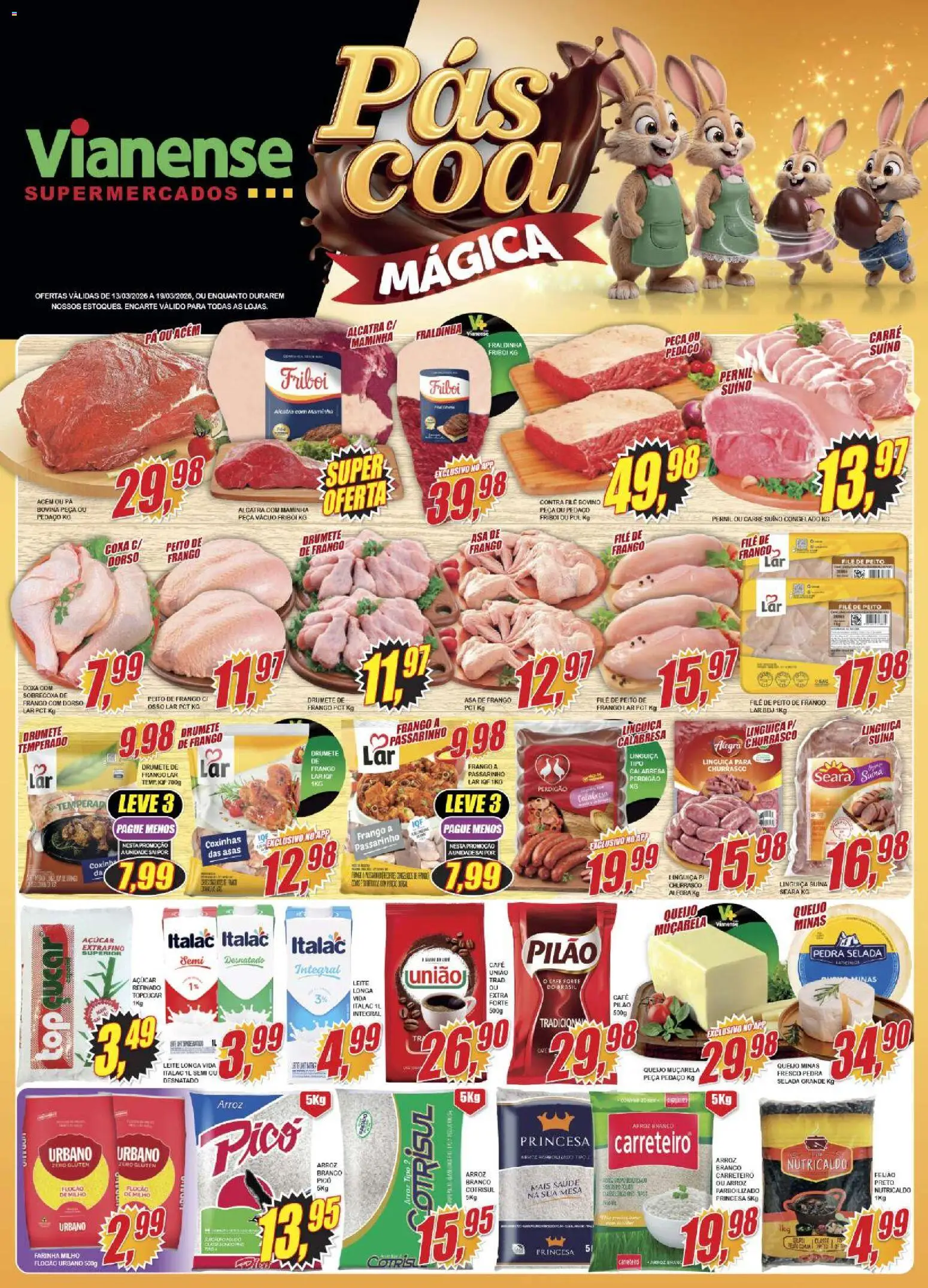 Pré-Visualização do folheto "Vianense ofertas" da loja Vianense válido a partir de 13/03/2026 - Pá, Arroz, Açúcar, Peito de frango, Fraldinha, Linguiça, Sobrecoxa de frango, Acém