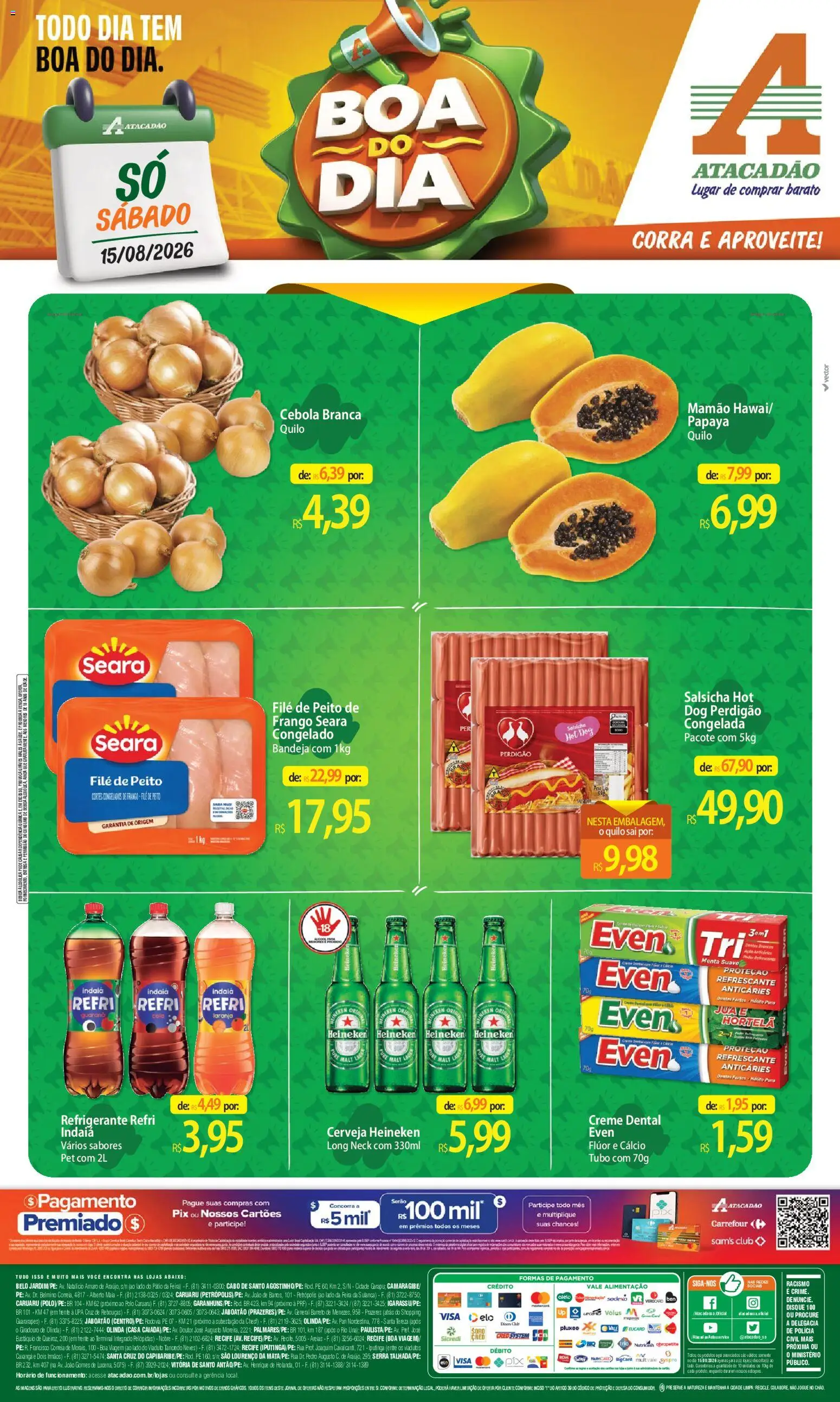 Pré-Visualização do folheto "Atacadão ofertas - PE" da loja Atacadão válido a partir de 15/08/2026 - Heineken, Cerveja, Salsicha, Frango, Cebola, Guaraná, Mamão, Creme dental
