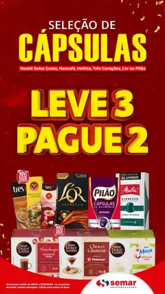 Pré-Visualização do folheto "Semar Supermercado ofertas Capsulas Leve 3 Pague 2" da loja Semar Supermercado válido a partir de 06/10/2026