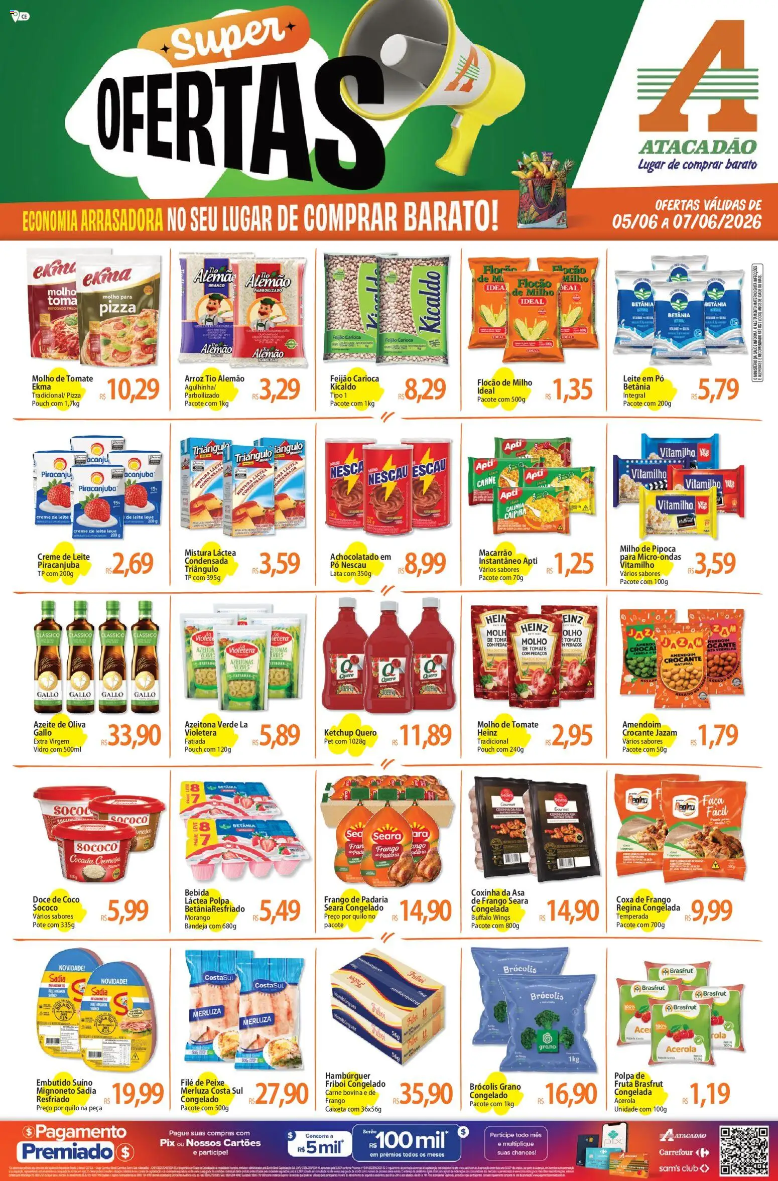 Pré-Visualização do folheto "Atacadão ofertas - CE" da loja Atacadão válido a partir de 05/06/2026 - Arroz, Leite, Creme de leite, Azeite de oliva, Leite em pó, Pó, Molho de tomate, Azeitonas