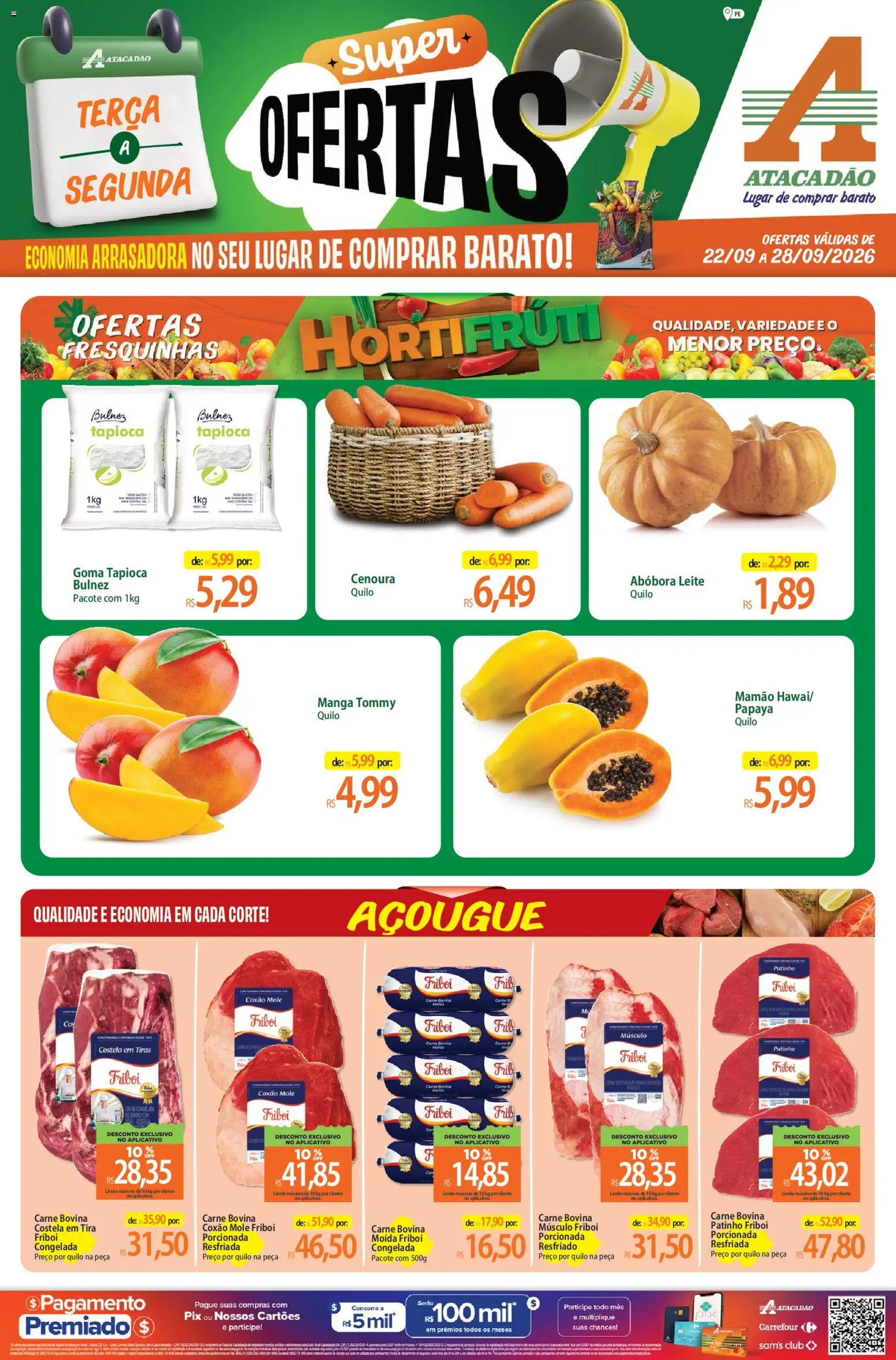 Pré-Visualização do folheto "Atacadão ofertas - PE" da loja Atacadão válido a partir de 22/09/2026 - Tapioca, Abóbora, Leite, Carne, Cenoura, Carne bovina, Mamão, Coxão mole