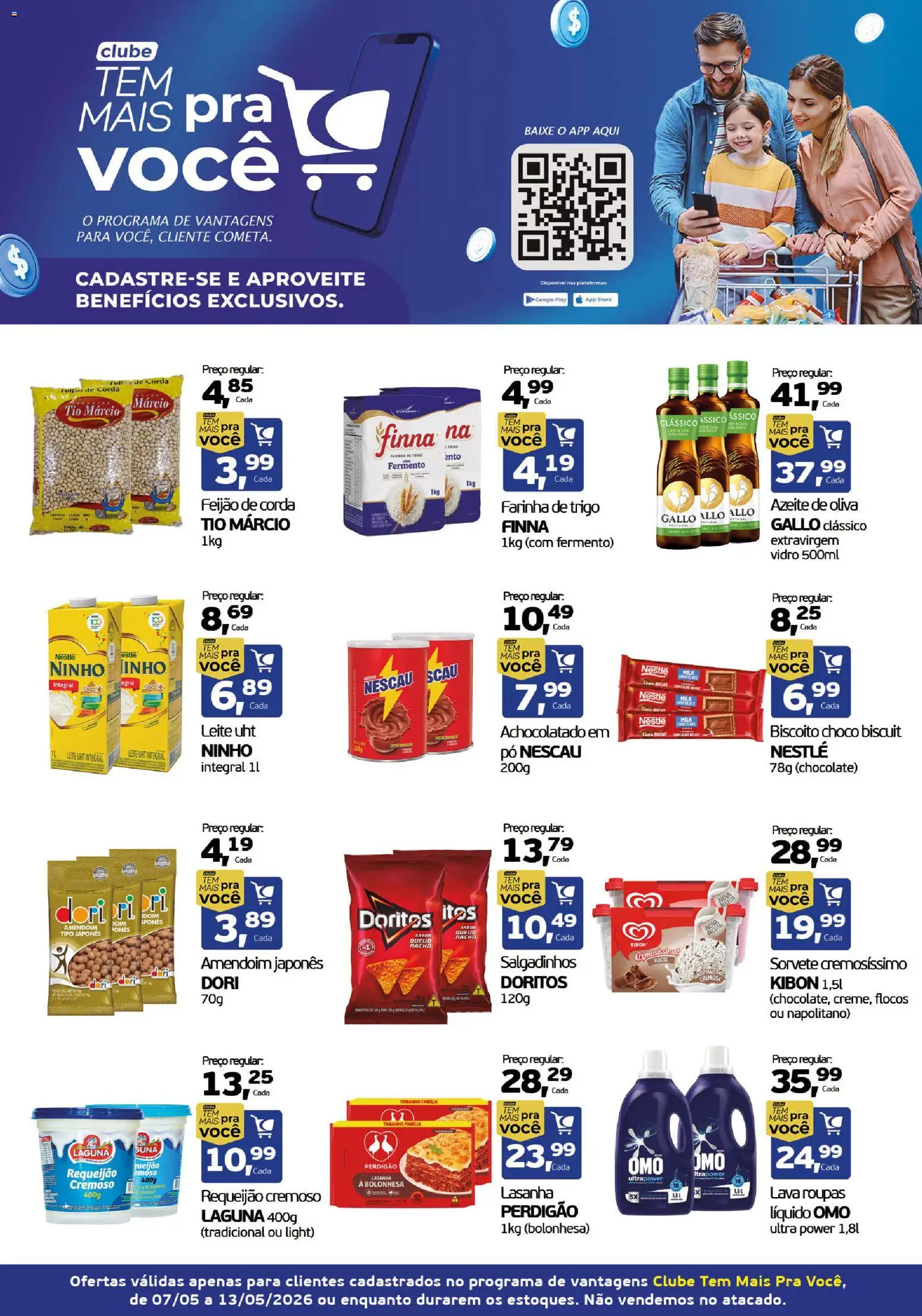 Pré-Visualização do folheto "Cometa Supermercados ofertas Clube Tem Mais Pra Você" da loja Cometa Supermercados válido a partir de 07/05/2026