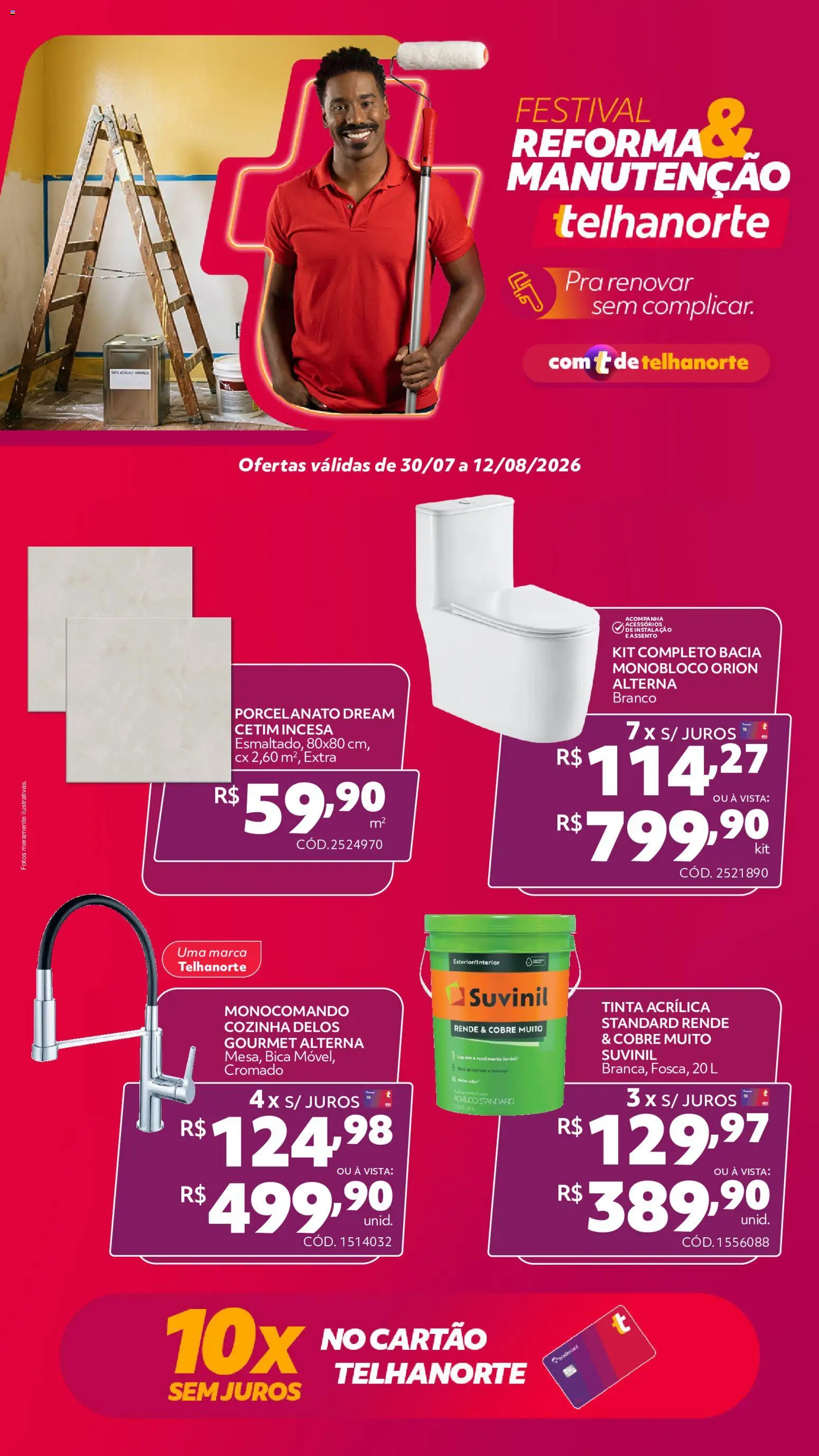 Pré-Visualização do folheto "Telhanorte - Ofertas atuais" da loja Telhanorte válido a partir de 30/07/2026 - Porcelanato, Tinta, Faca